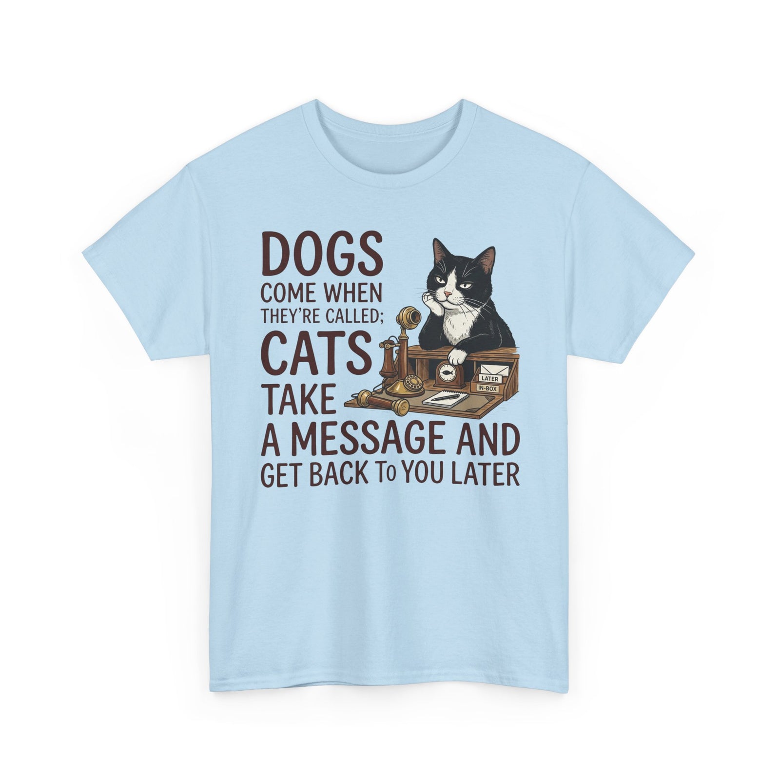 Cats Take a Message Tee — Funny Cat Lover T-Shirt