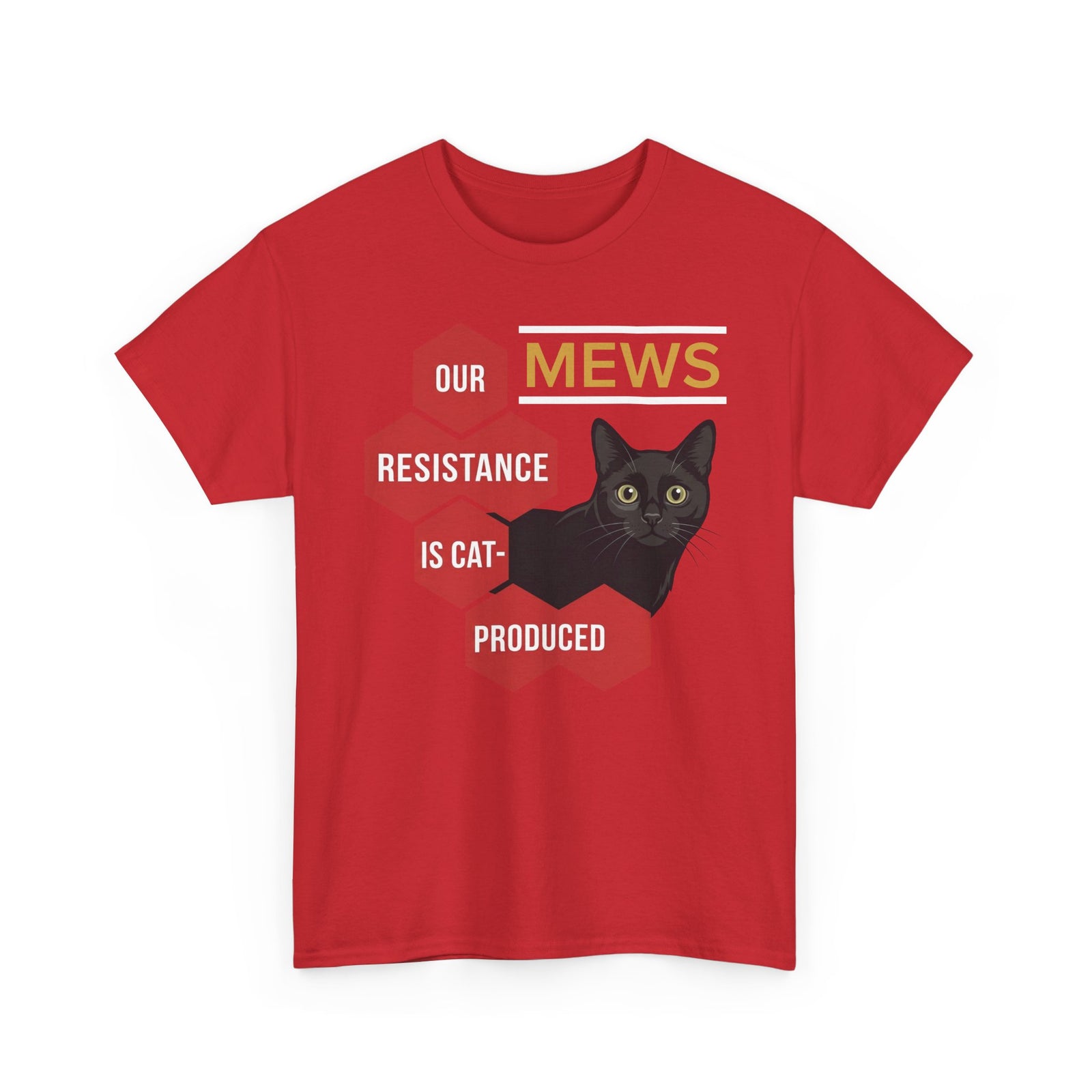 Mews Resistance Is Cat-Produced Tee — Funny Cat Protest Graphic T-Shirt