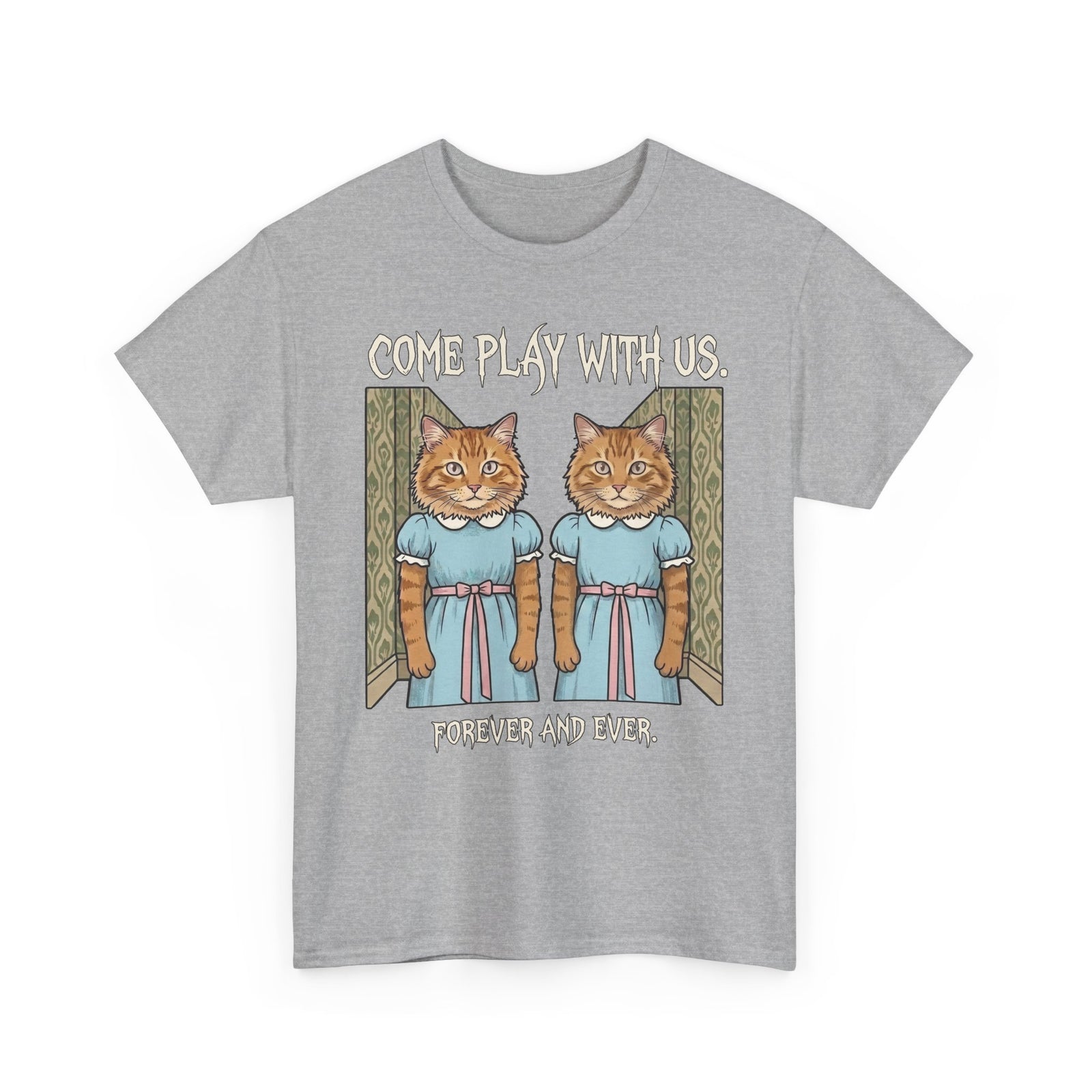 Cat Twins "Come Play With Us Forever and Ever" T-Shirt