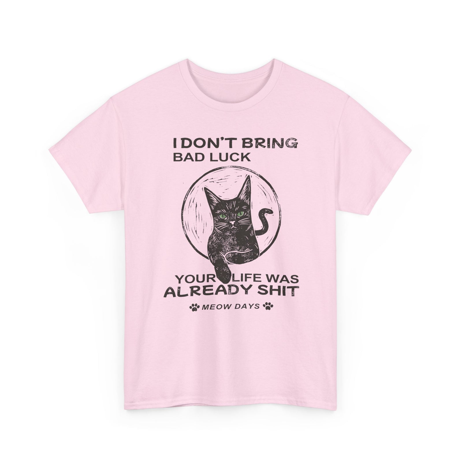 Black Cats Don't Bring Bad Luck T-Shirt — Cute Witchy Cat Tee for Cat Lovers