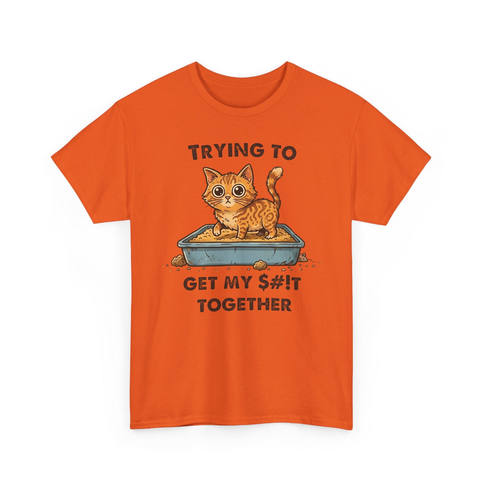 Funny Cat 'Trying To Get My Sh!t Together' T-Shirt