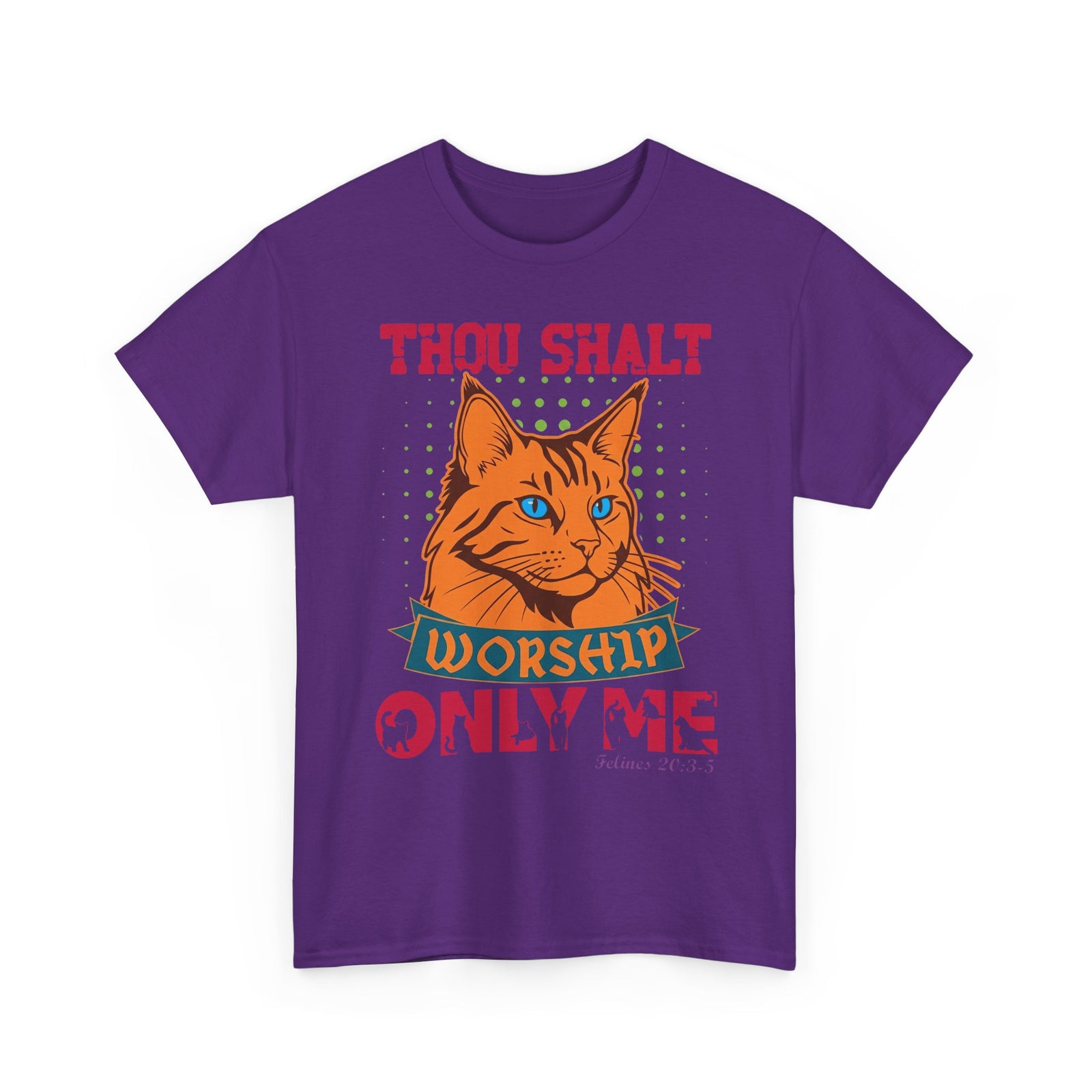 Cat Worship T-Shirt — "Thou Shalt Worship Only Me" Retro Orange Cat Tee