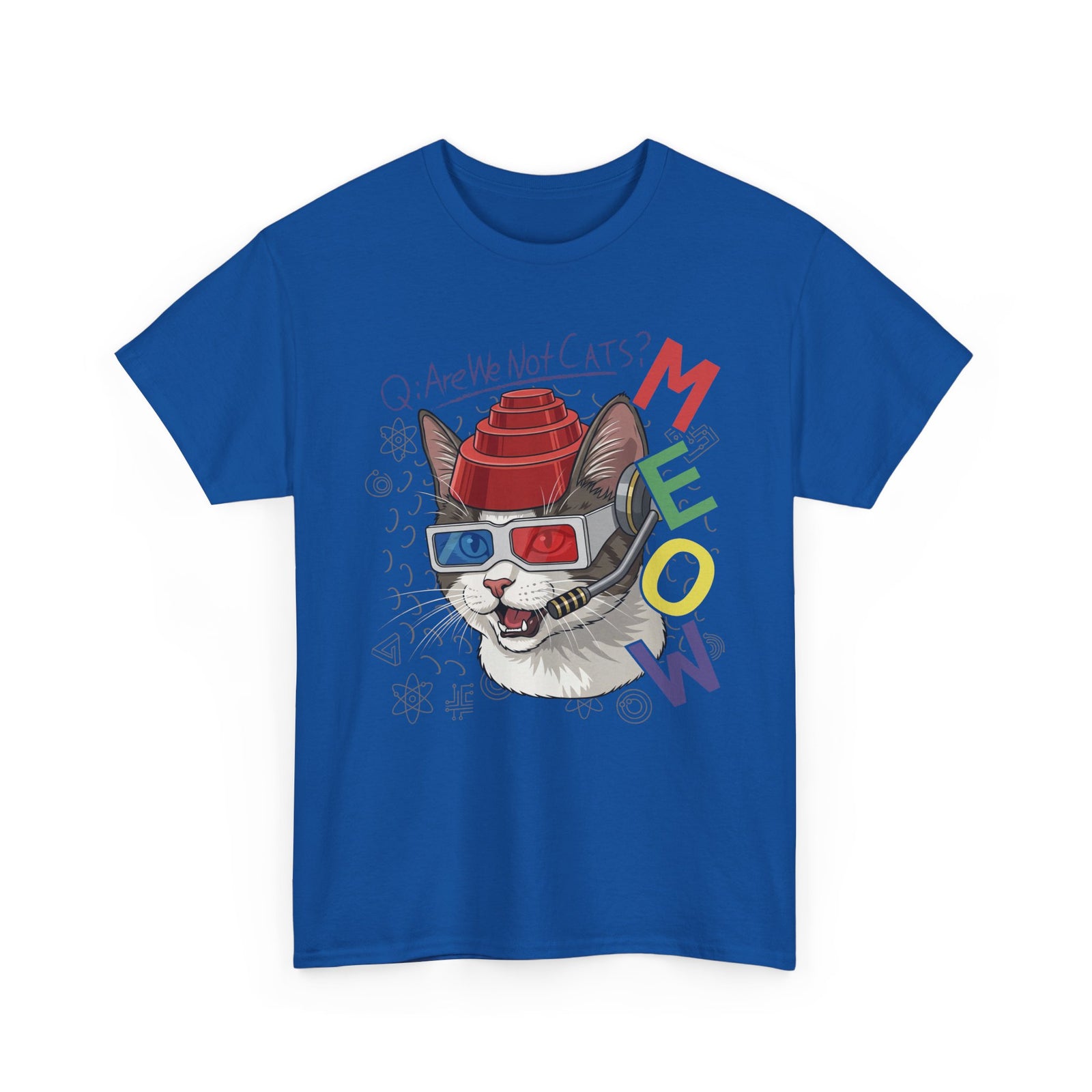 Meow Are We Not Cats T-Shirt