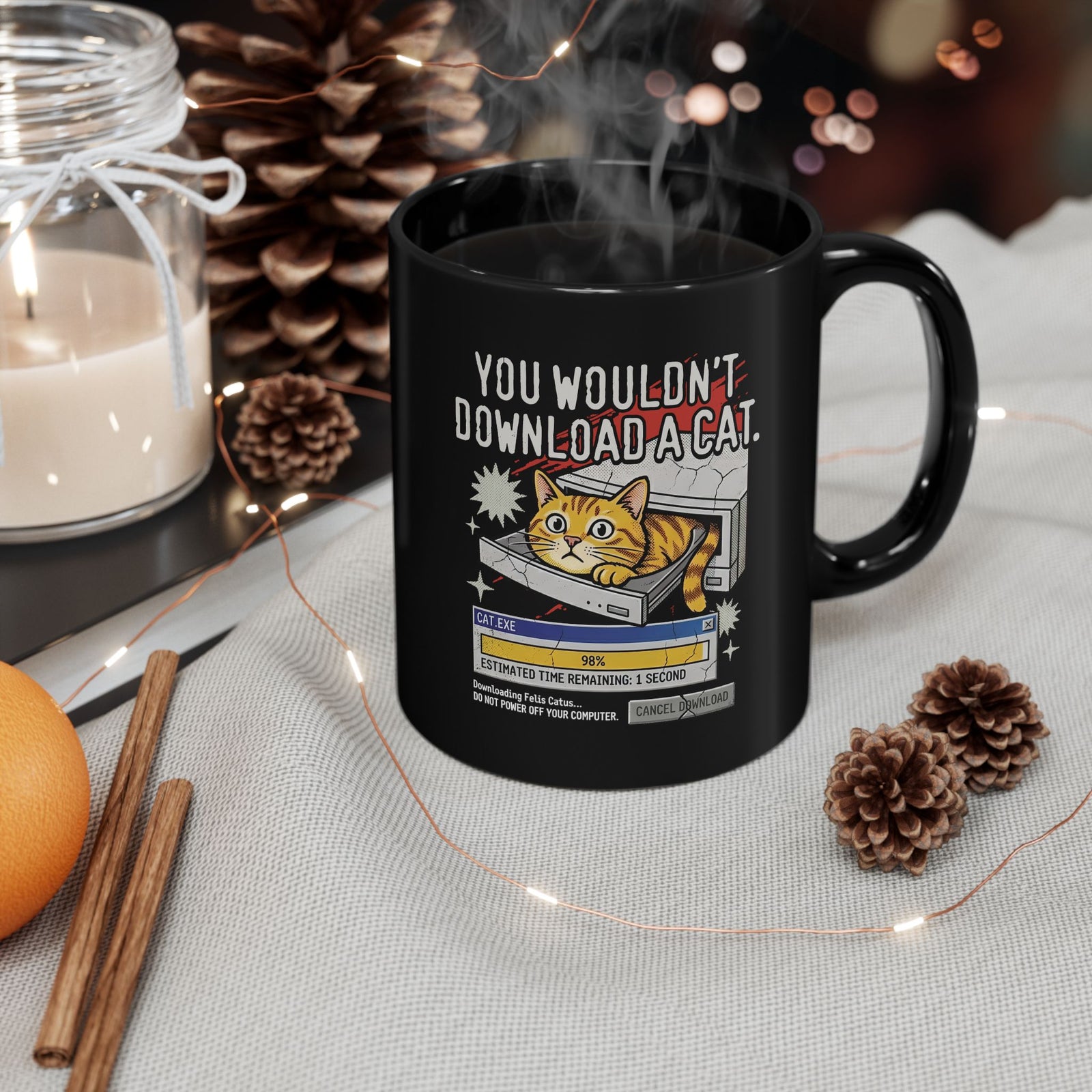 You Wouldn't Download A Cat Funny Cat Black Mug