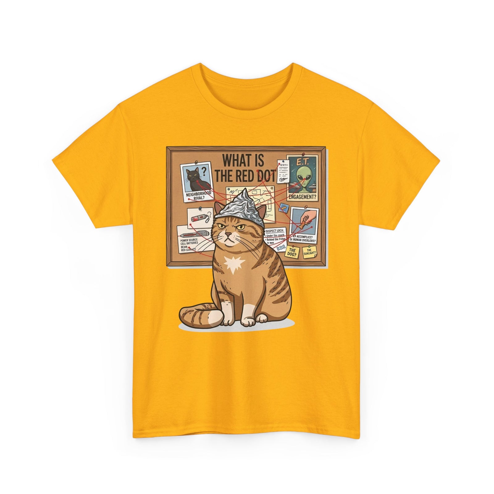 Funny Cat Conspiracy Tee "What Is The Red Dot?" Laser Pointer Humor