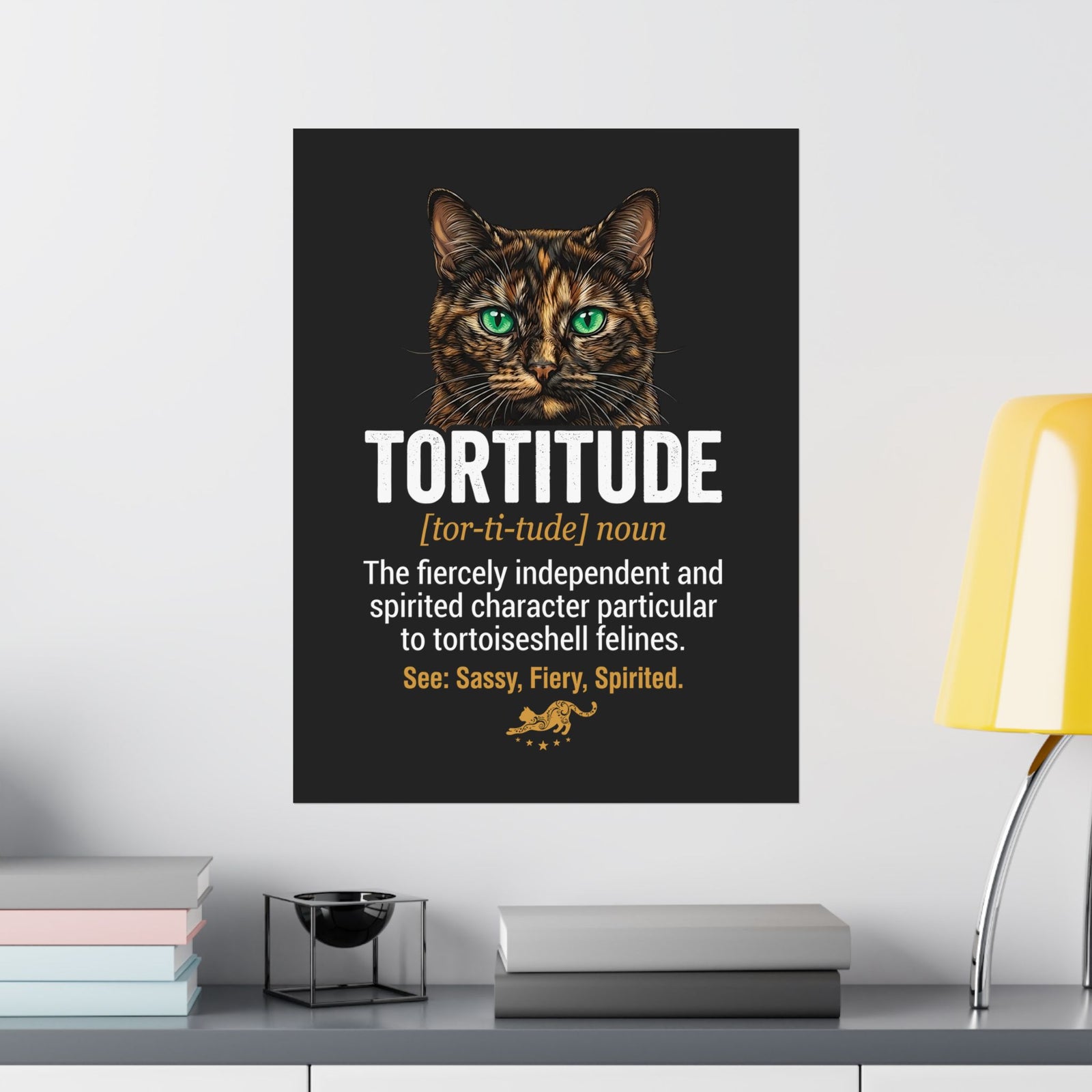 Tortoiseshell 'Tortitude' Poster