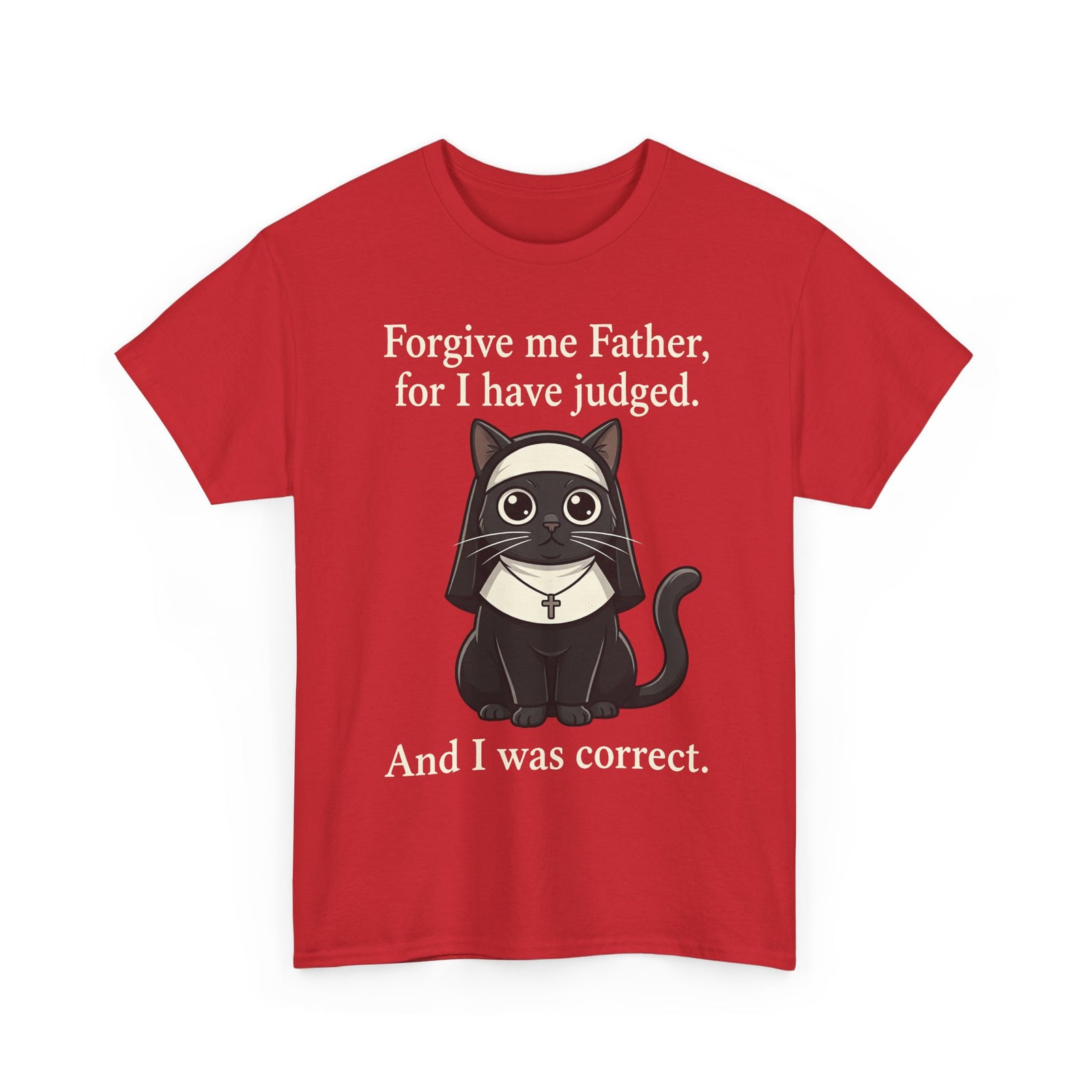 Gothic Cat T‑Shirt — “Forgive me Father, for I have judged. And I was correct.”