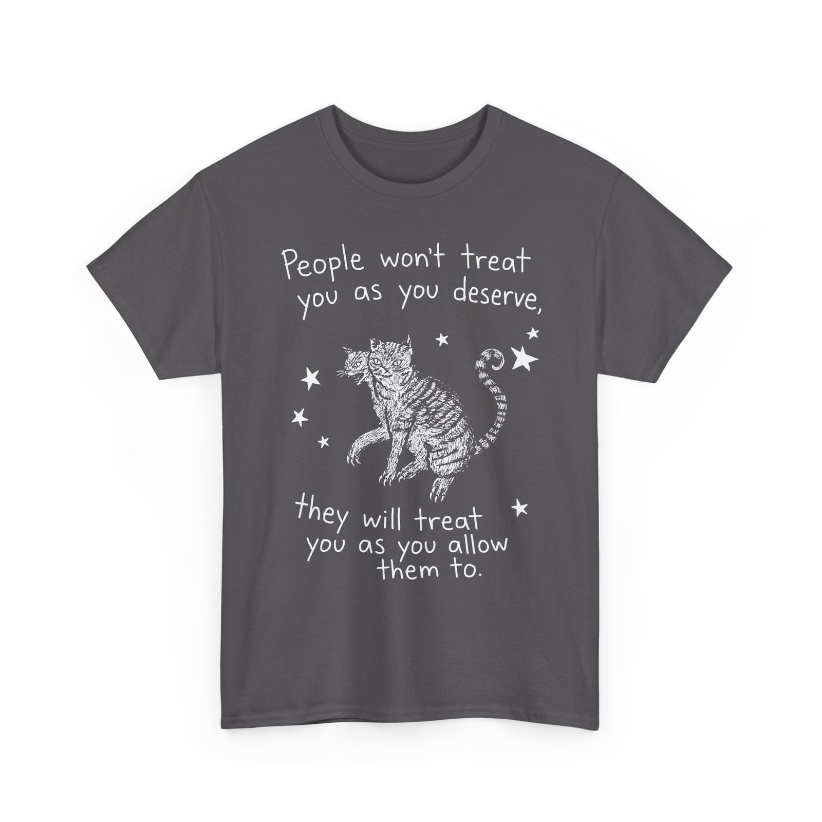Two-Headed Tabby Cat T-Shirt — "People Won't Treat You As You Deserve" Gothic Woodcut Tee