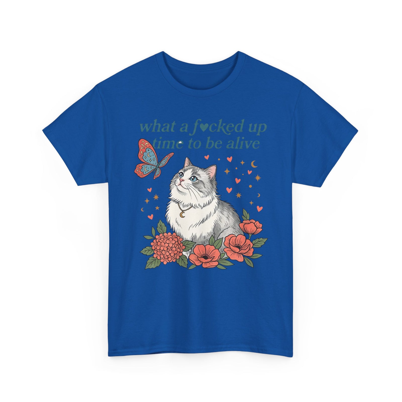 Retro Cat Tee — "What a Fucked Up Time to Be Alive" Graphic