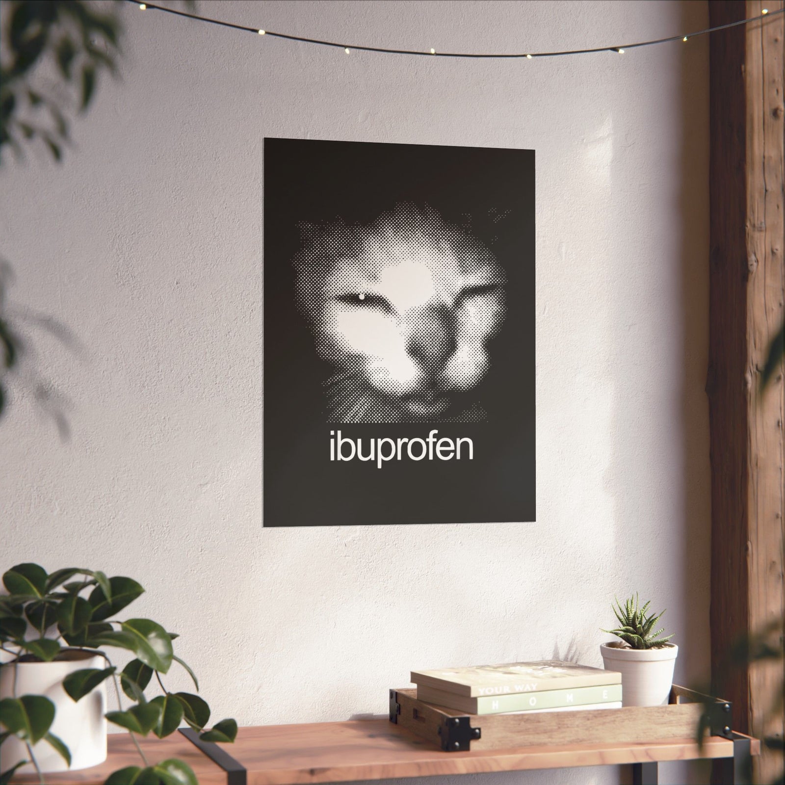 Funny Cat Meme Ibuprofen Poster Humorous Pain Relief Graphic Poster