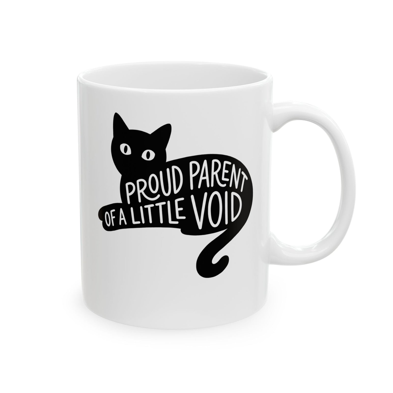 Proud Parent of a Little Void Ceramic Mug