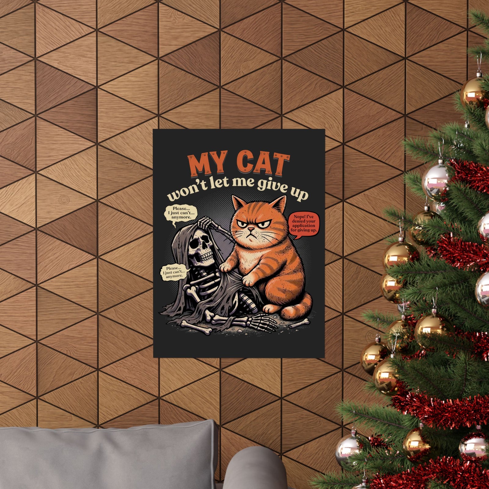 “My Cat Won’t Let Me Give Up” T‑Poster — Cat Lover Motivational Poster