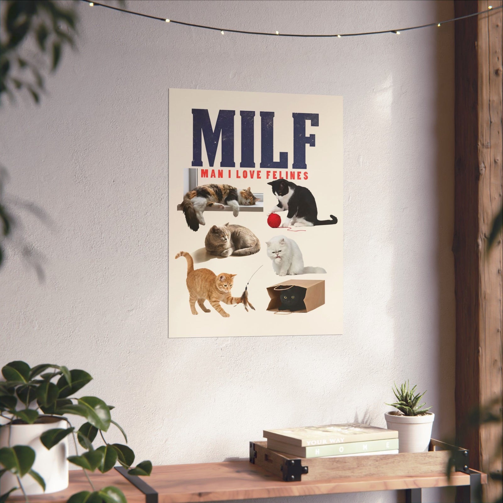 MILF 'Man I Love Felines' Poster – Funny Cat Lover Poster