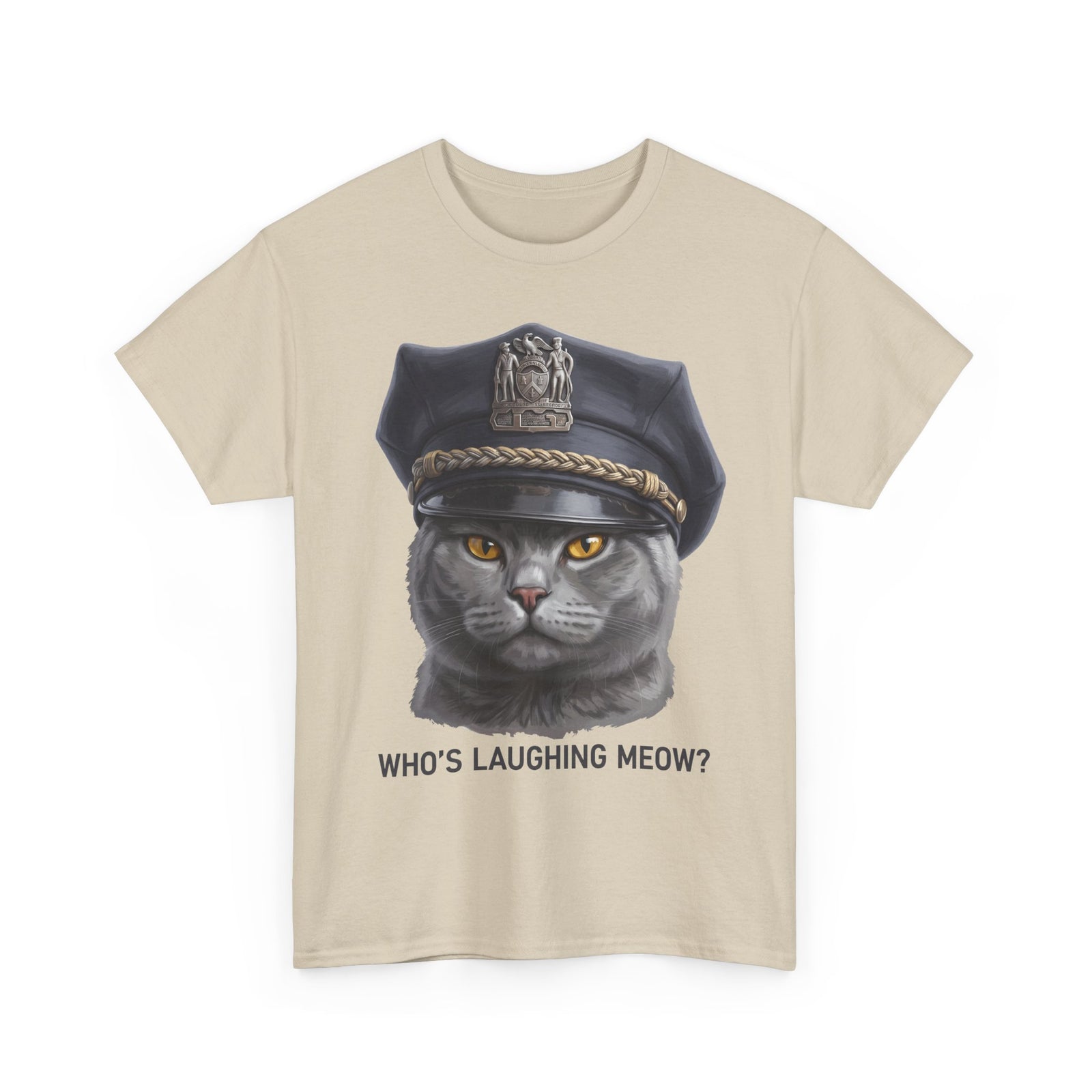 Who's Laughing Meow T-Shirt — Funny Police Cat Graphic Tee