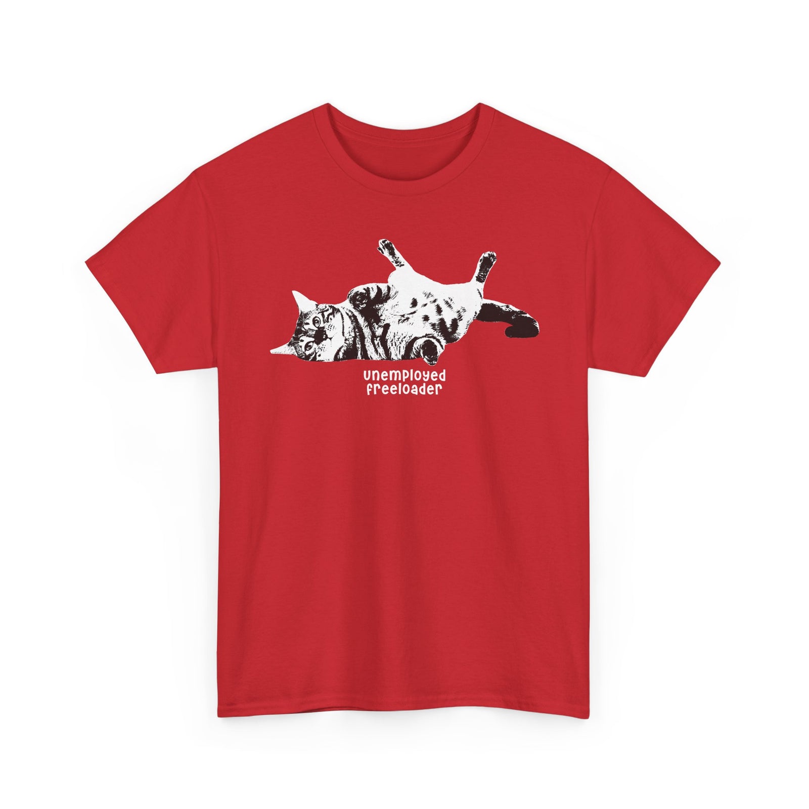 Unemployed Freeloader Cat T-Shirt — Funny Lazy Cat Graphic Tee