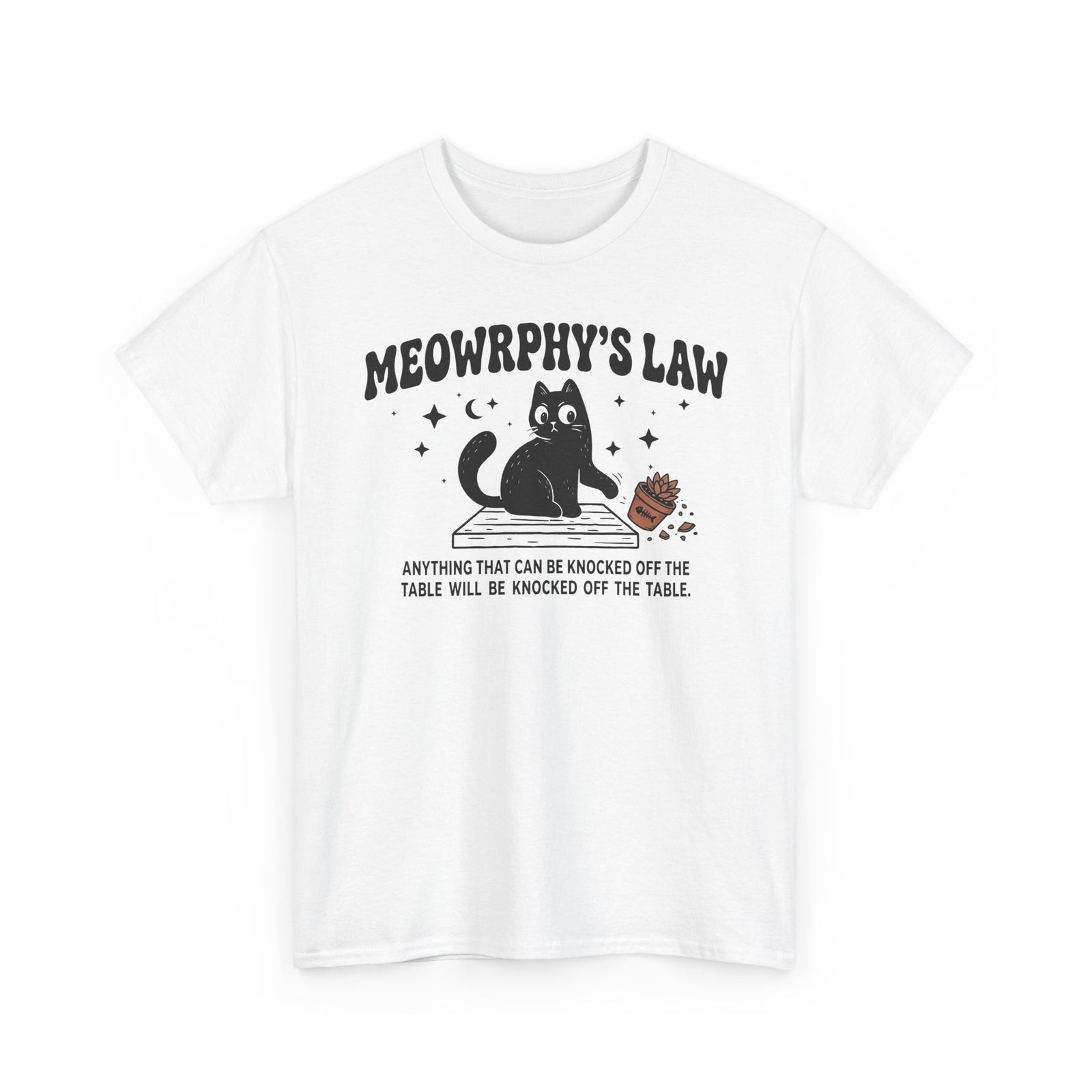 Meowrphy's Law T-Shirt — Funny Cat Quote Tee for Cat Lovers