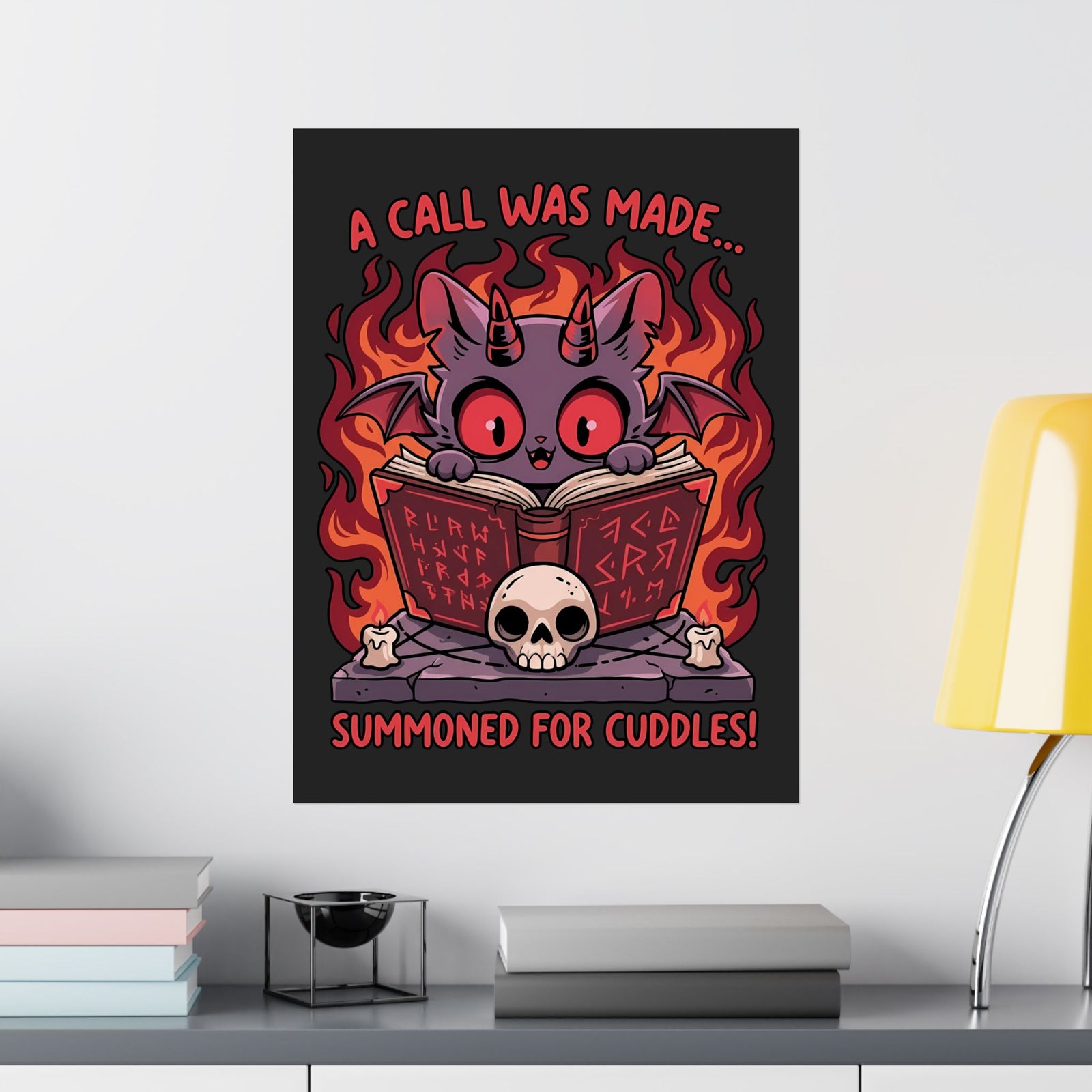 Summoned for Cuddles Cat Poster — "A Call Was Made" Cute Cat Poster