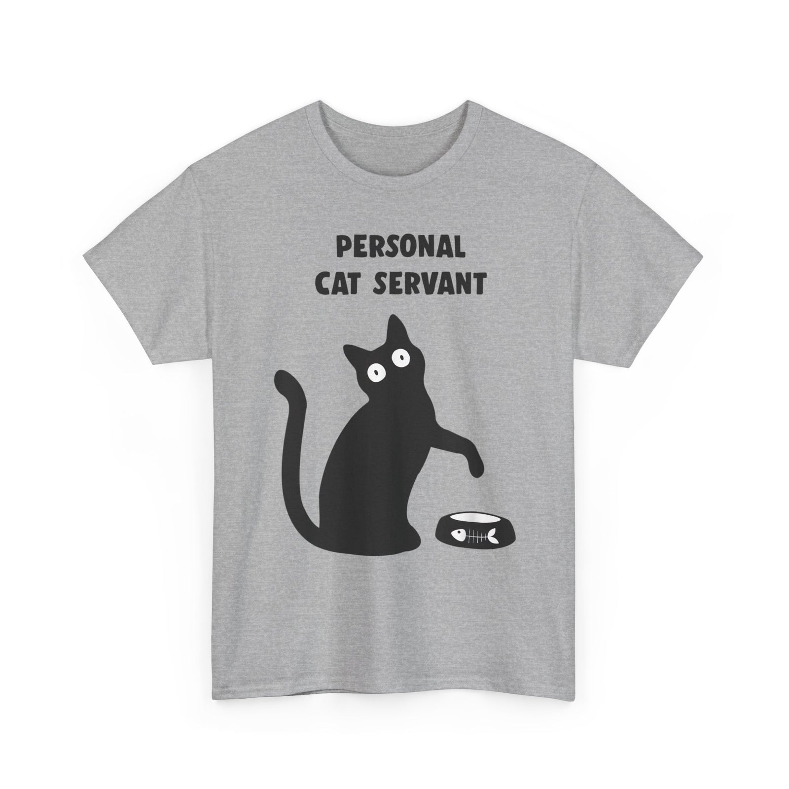 Personal Cat Servant T-Shirt — Funny Cat Tee