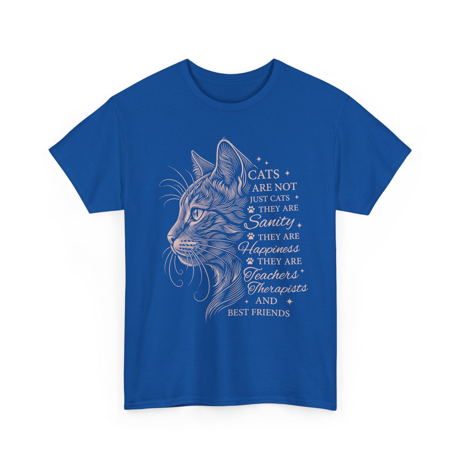 Cats Are Not Just Cats T-Shirt — Funny Cat Lover Tee