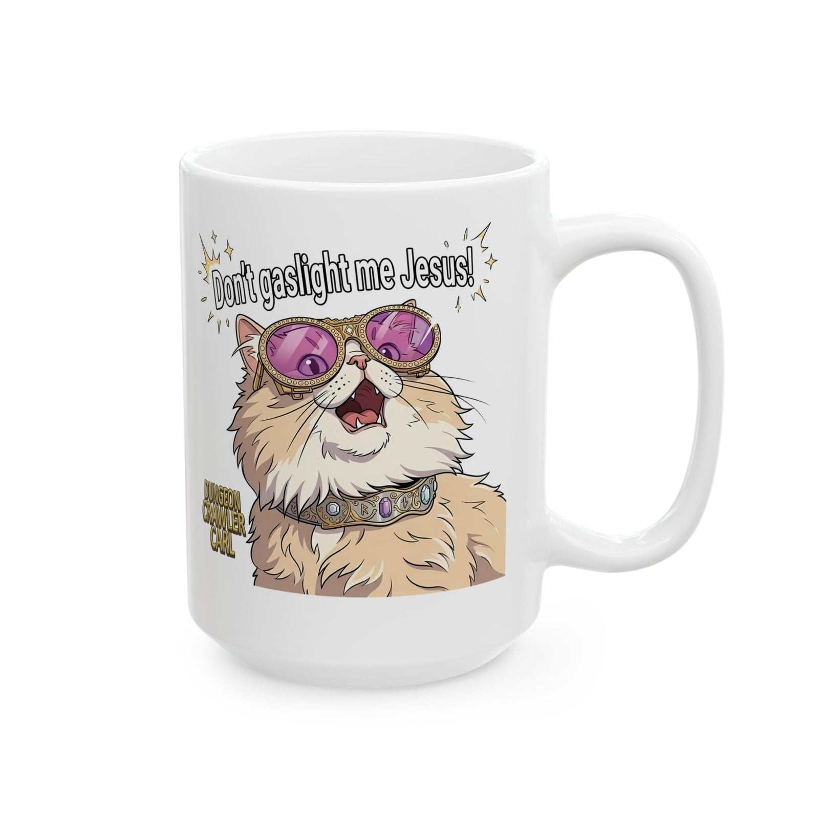 Don't Gaslight Me Jesus — Funny Cat Dungeon Crawler Mug