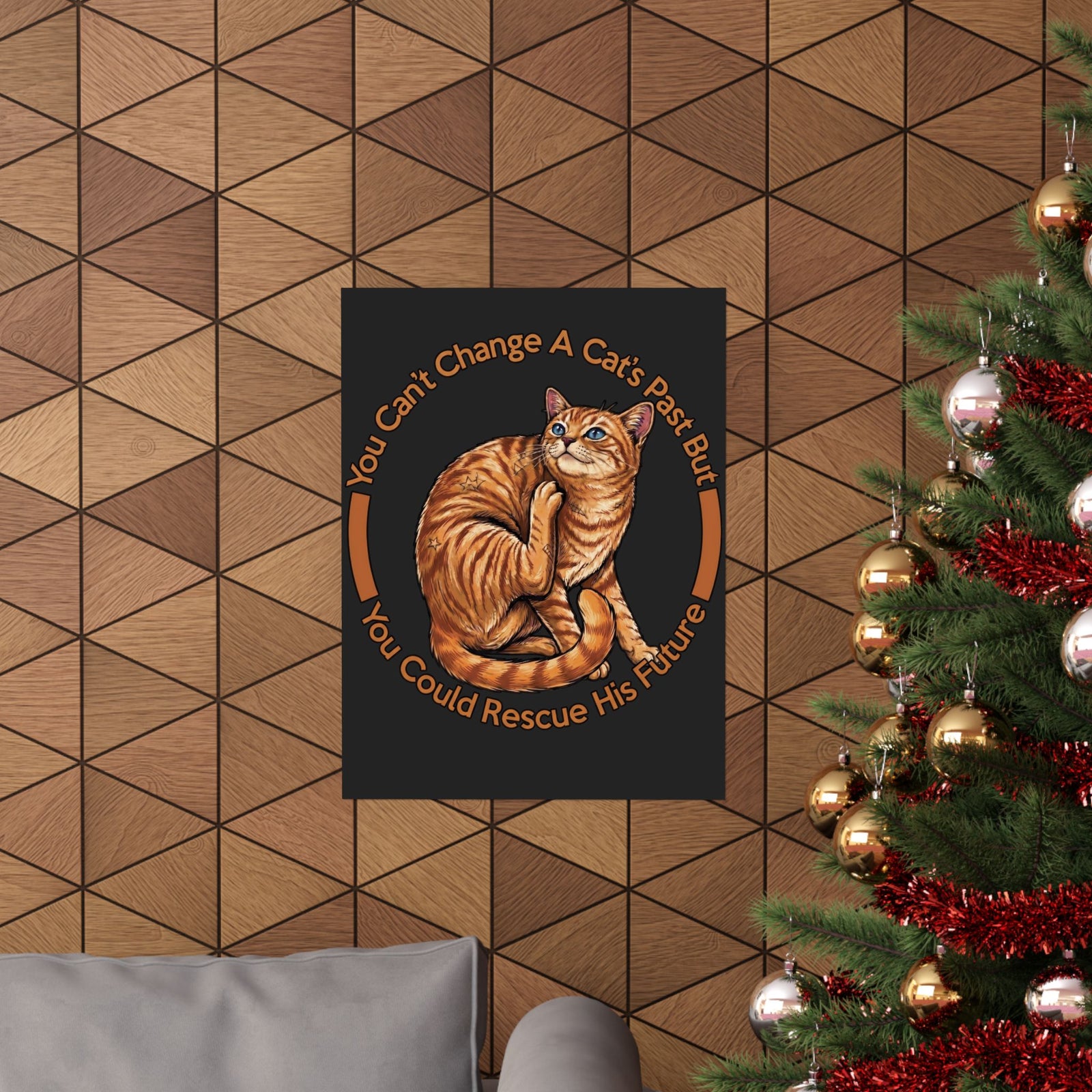Rescue Cat Poster — You Can't Change A Cat's Past Adoption Poster