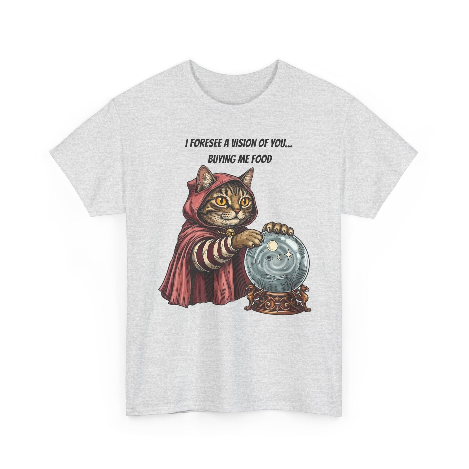 Cats Foresee A Vision Of You Buying Them Food T-Shirt