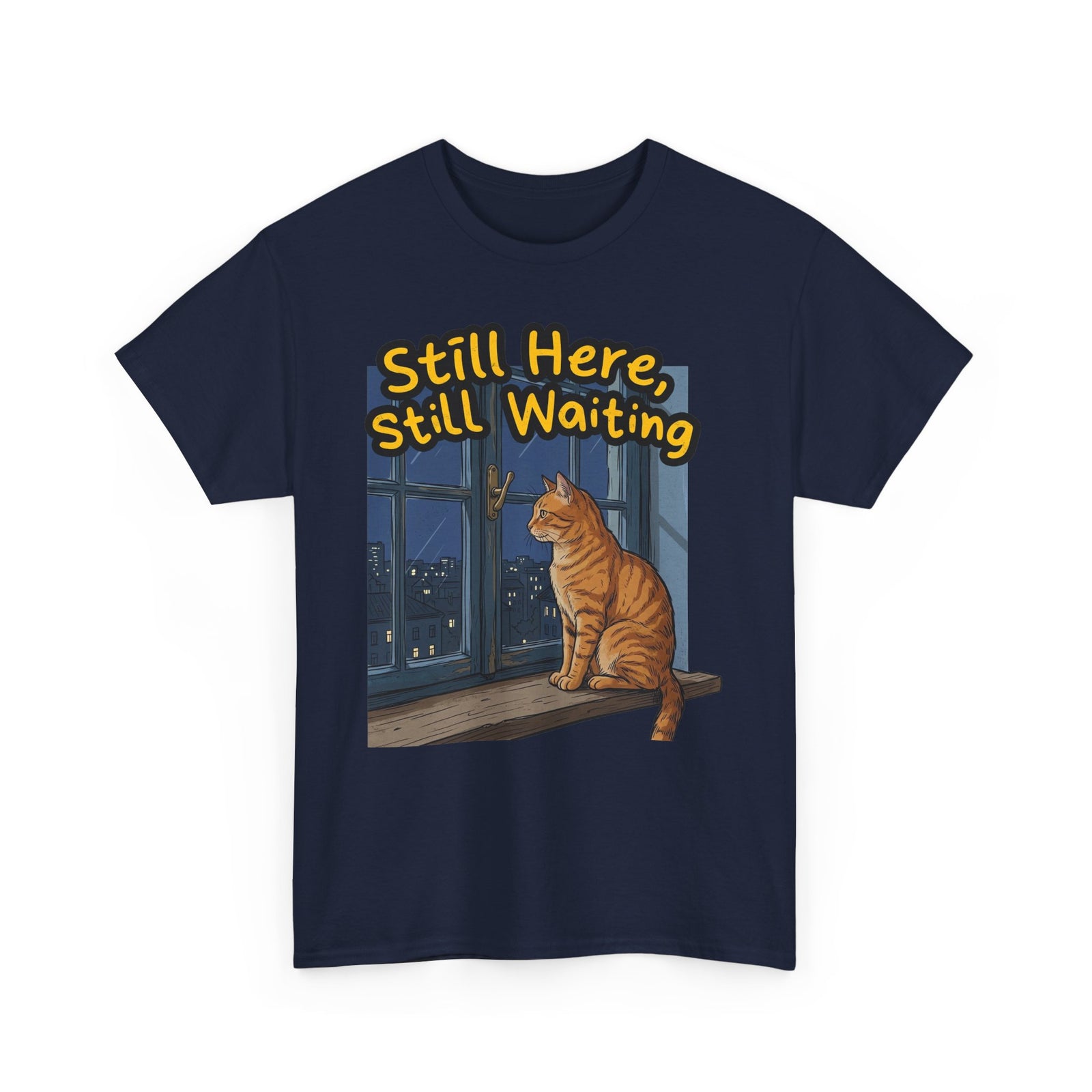 Cat Window Tee — "Still Here, Still Waiting" Graphic T‑Shirt