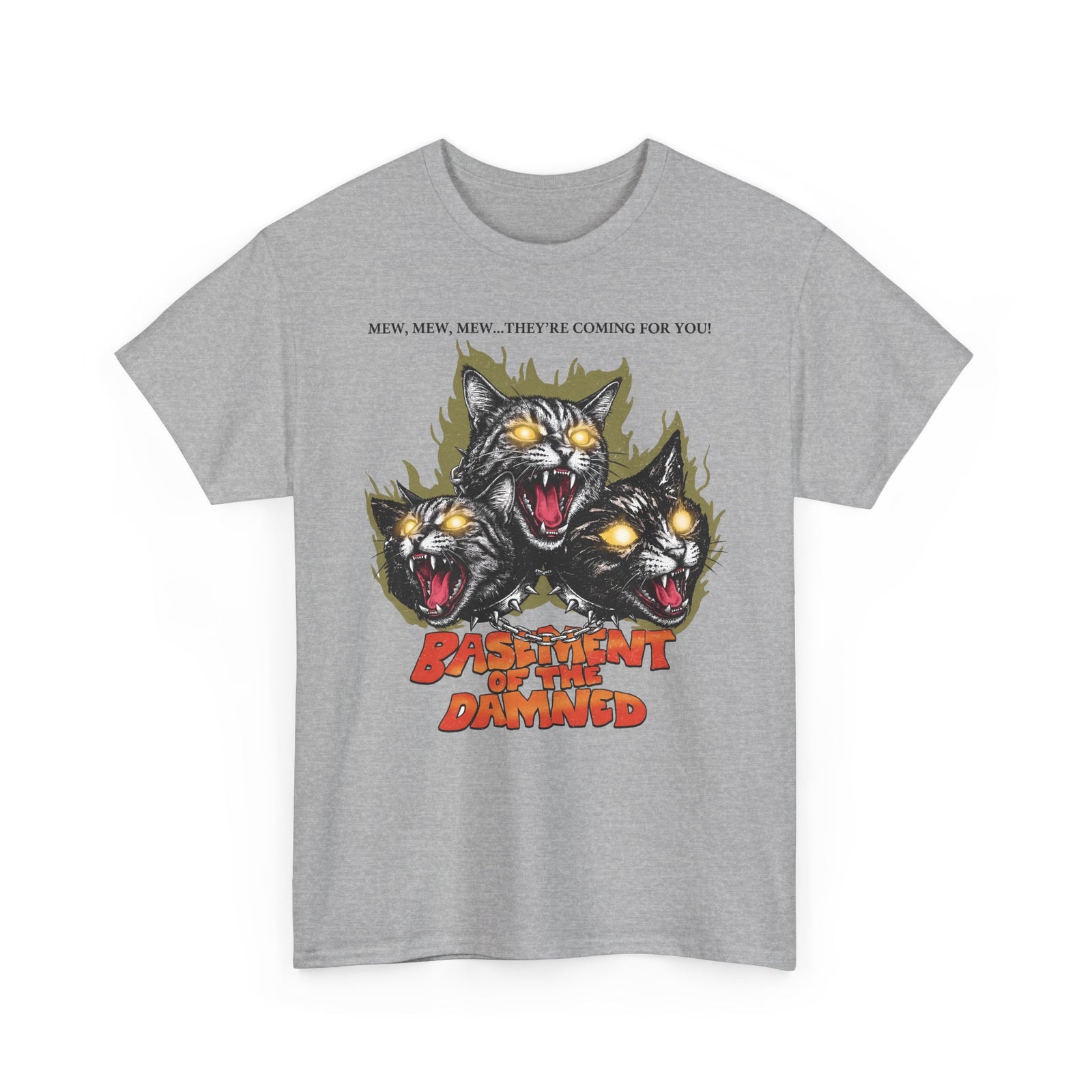 Mew Mew They're Coming For You Cerberus Cat T-Shirt — Basement Of The Damned Tee