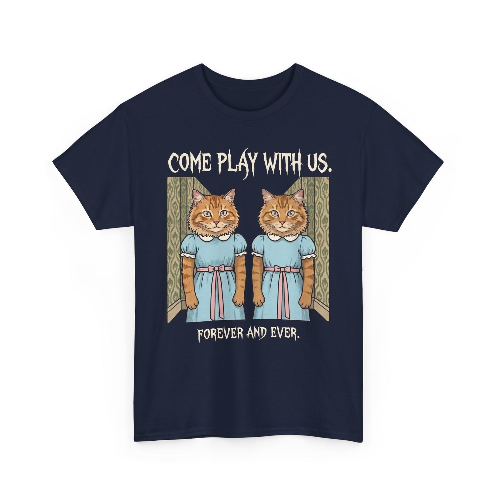 Cat Twins "Come Play With Us Forever and Ever" T-Shirt
