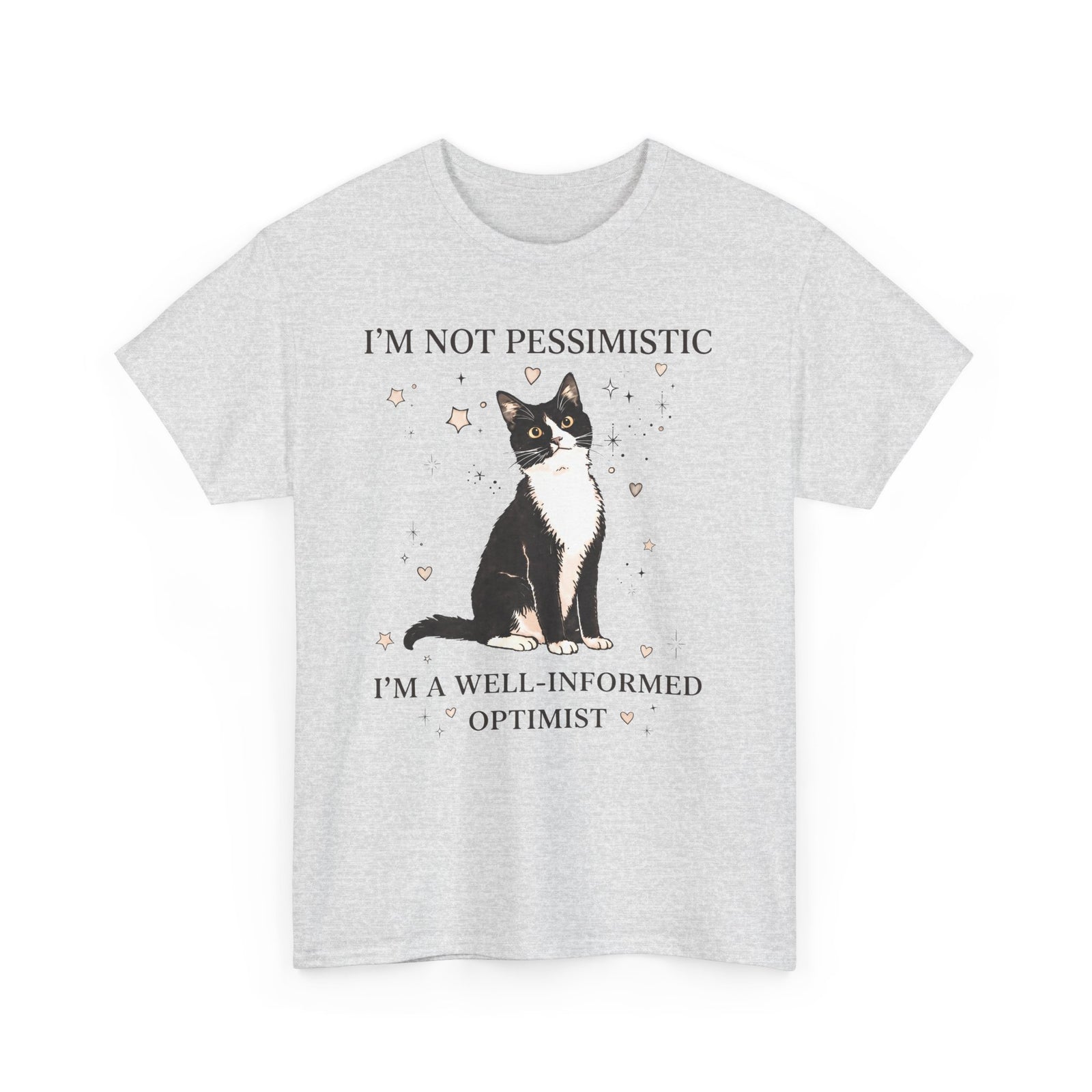 Well-Informed Optimist Tuxedo Cat T-Shirt — Funny Sarcastic Feline Graphic Tee