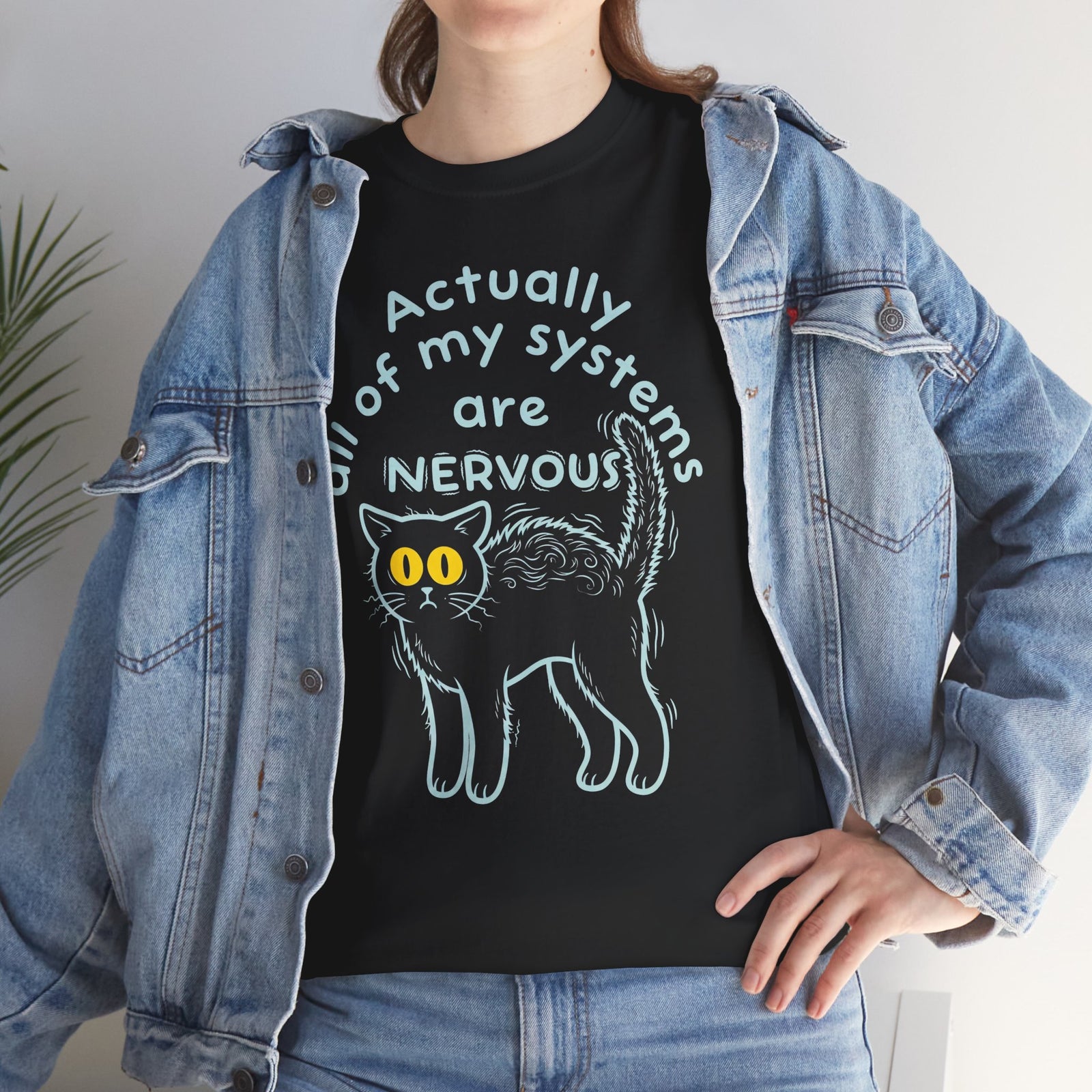 Actually All of My Systems Are NERVOUS Black Cat T-Shirt