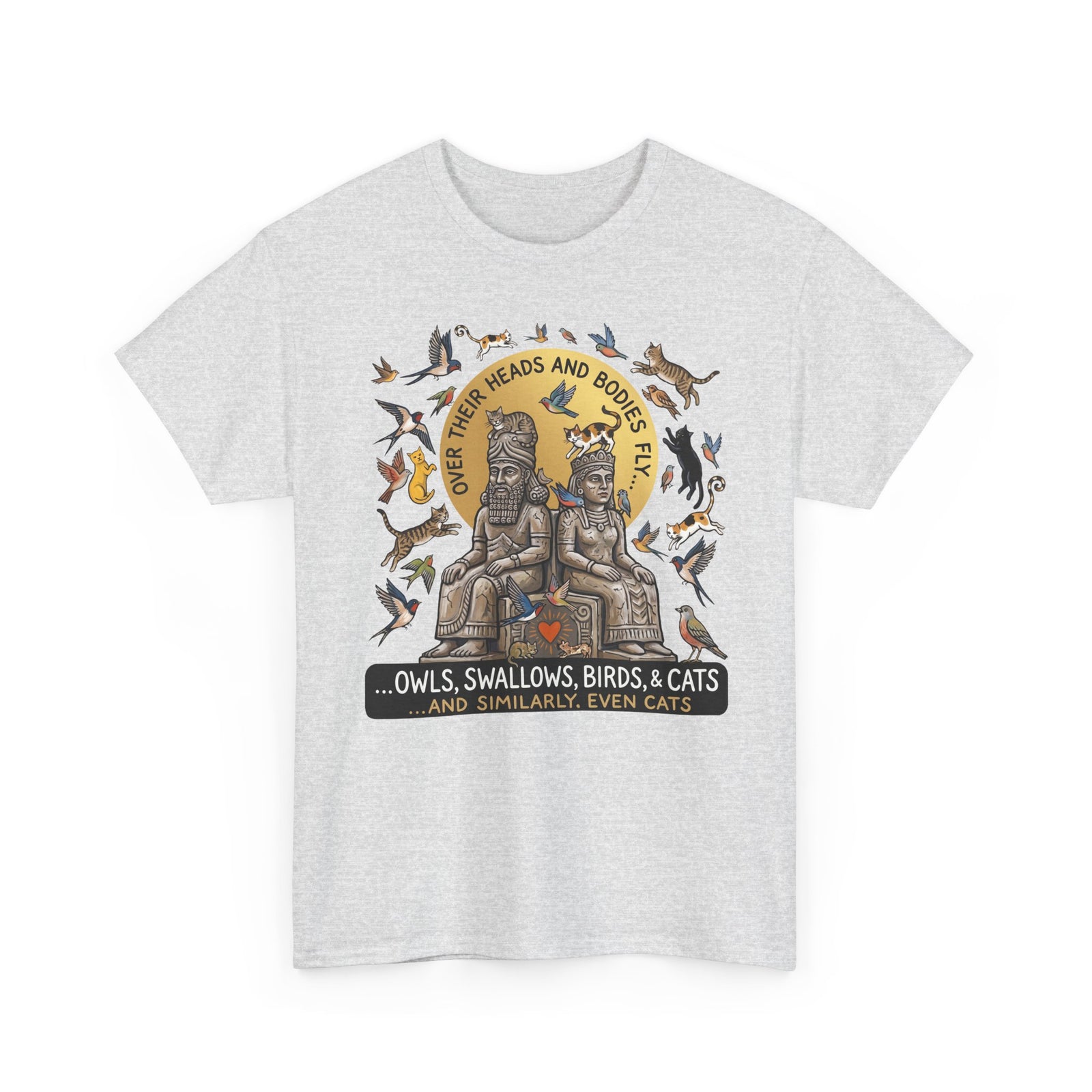 Birds & Cats Graphic T-Shirt — "Over Their Heads and Bodies Fly"
