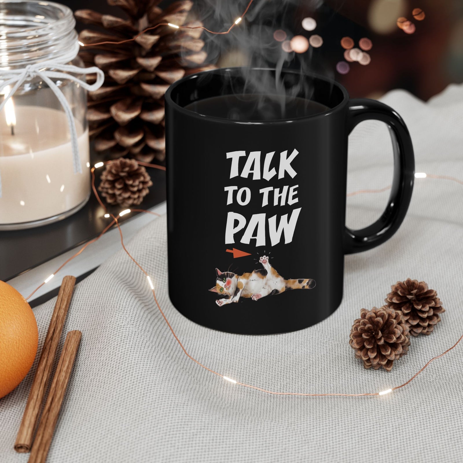 Talk To The Paw Black Mug — Funny Sarcastic Calico Cat Mug