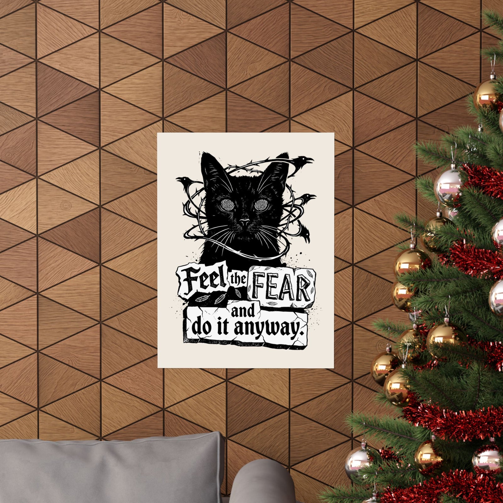 Feel And Fear Do It Anyway Poster — Black Cat Inspirational Poster
