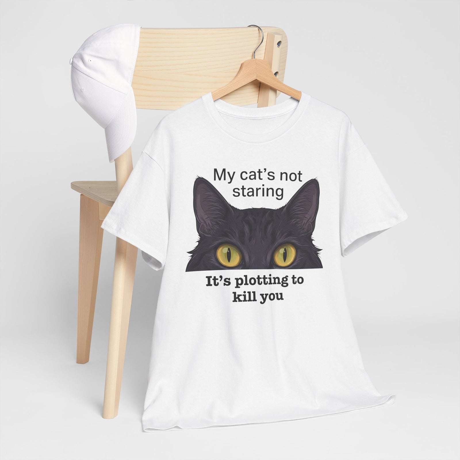 Graphic Tee — "My Cat's Not Staring, It's Plotting to Kill You" Cat Shirt
