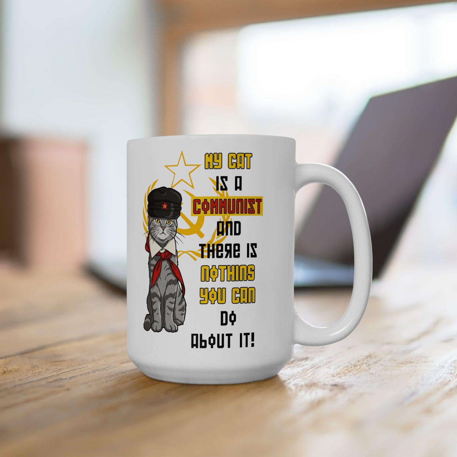 My Cat Is A Communist Ceramic Mug — Funny Political Cat Mug
