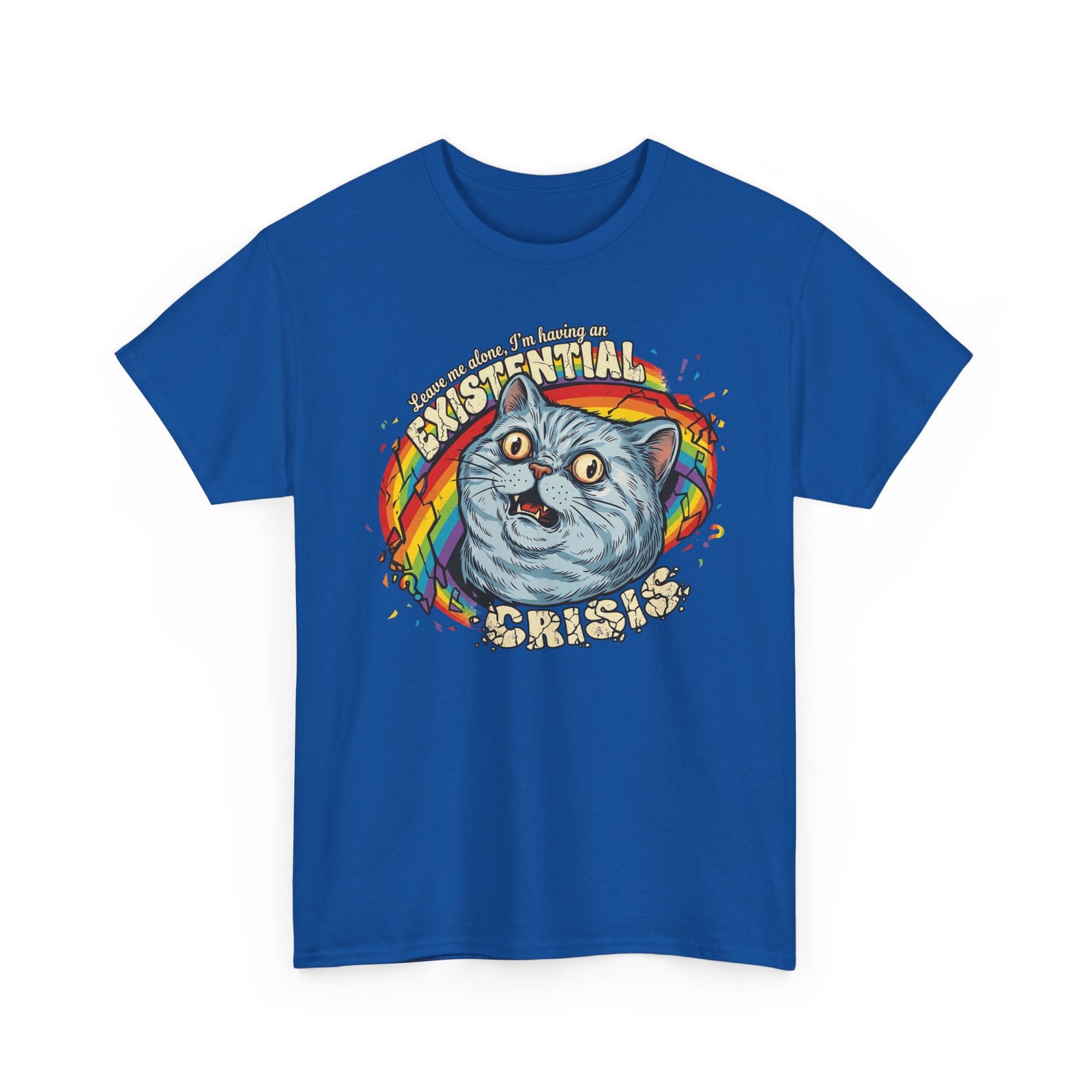 Funny Cat T‑Shirt — "Leave Me Alone, I'm Having an EXISTENTIAL CRISIS"