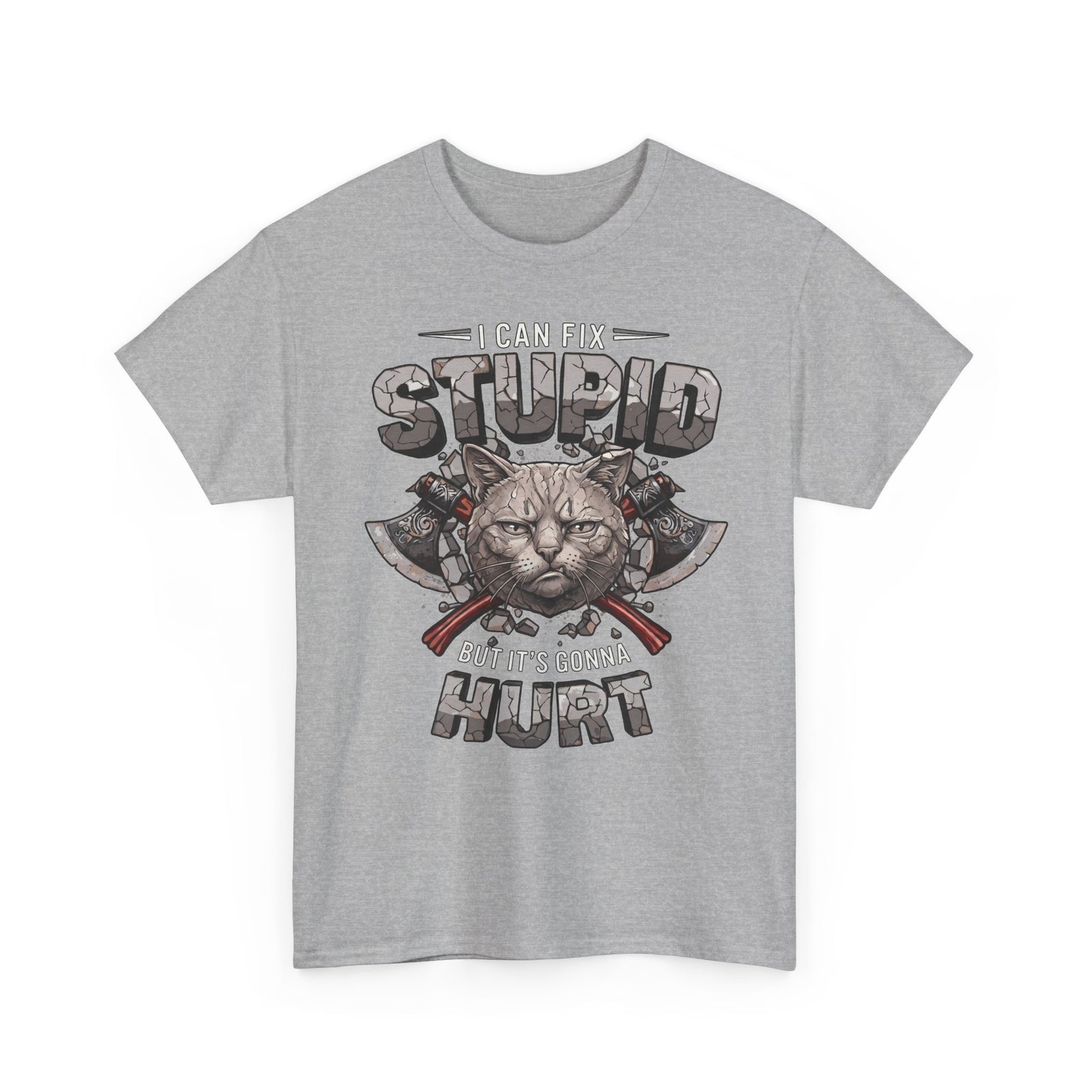 I Can Fix Stupid But It's Gonna Hurt T-Shirt — Edgy Battle Axe Cat Tee