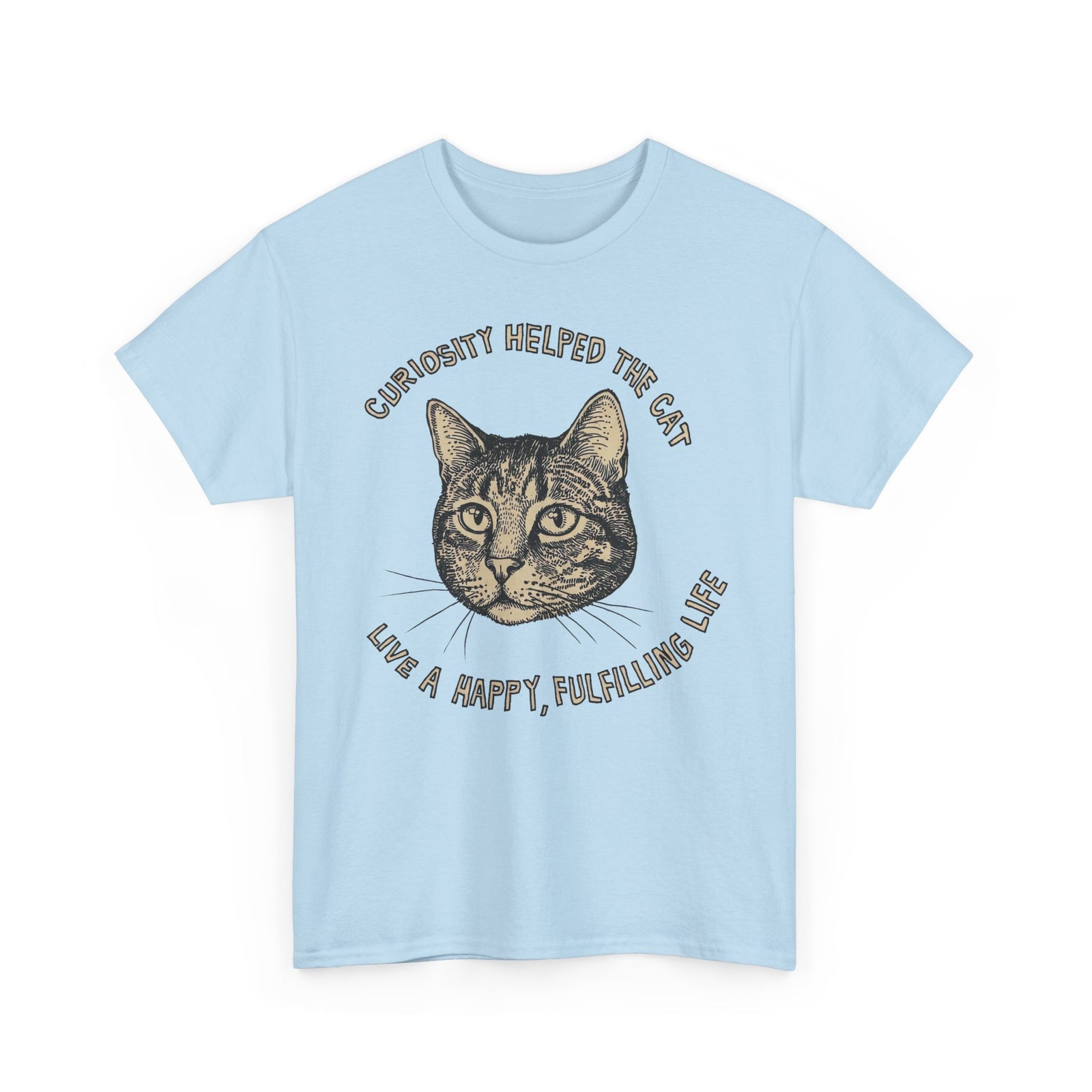 Curiosity Helped The Cat T-Shirt — Funny Cat Lover Tee
