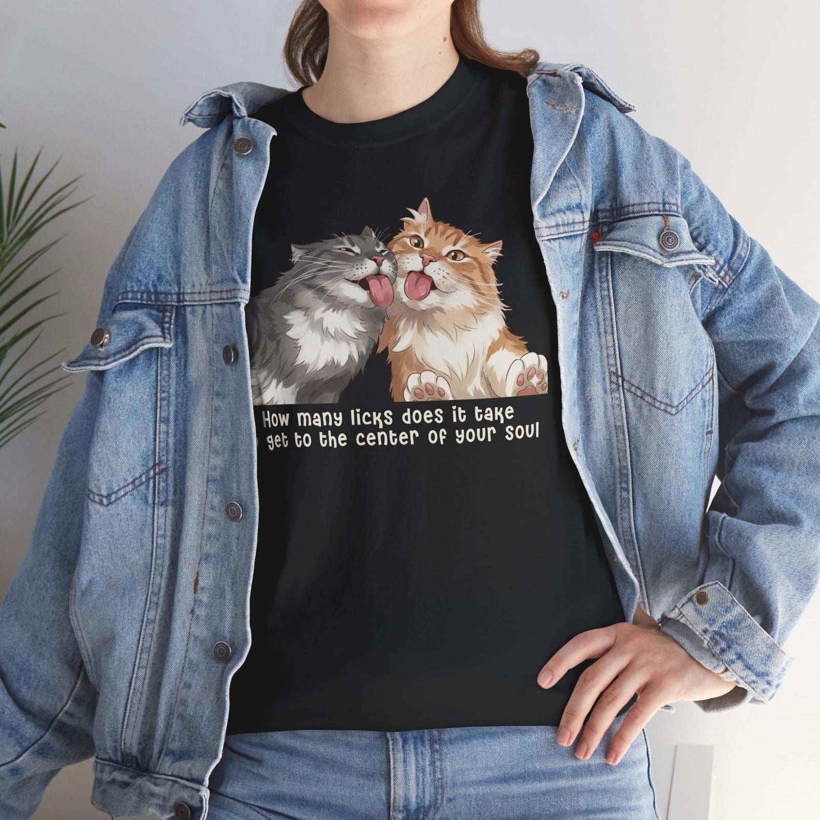 Cat Love You T-Shirt — 'How Many Licks Does It Take to Get to the Center of Your Soul'