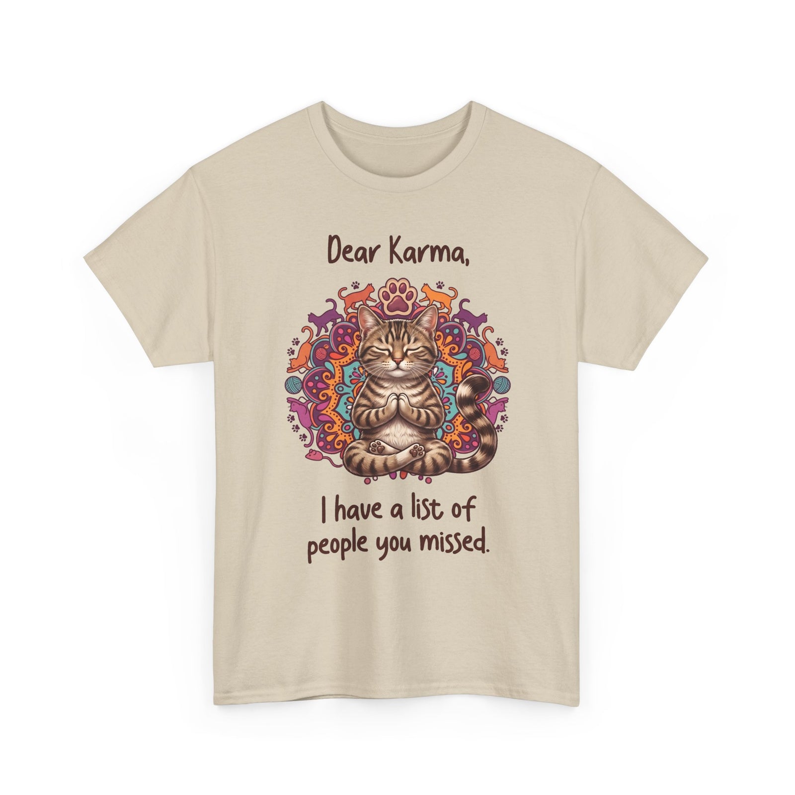 Dear Karma I Have A List Of People You Missed T-Shirt — Yoga Cat Tee
