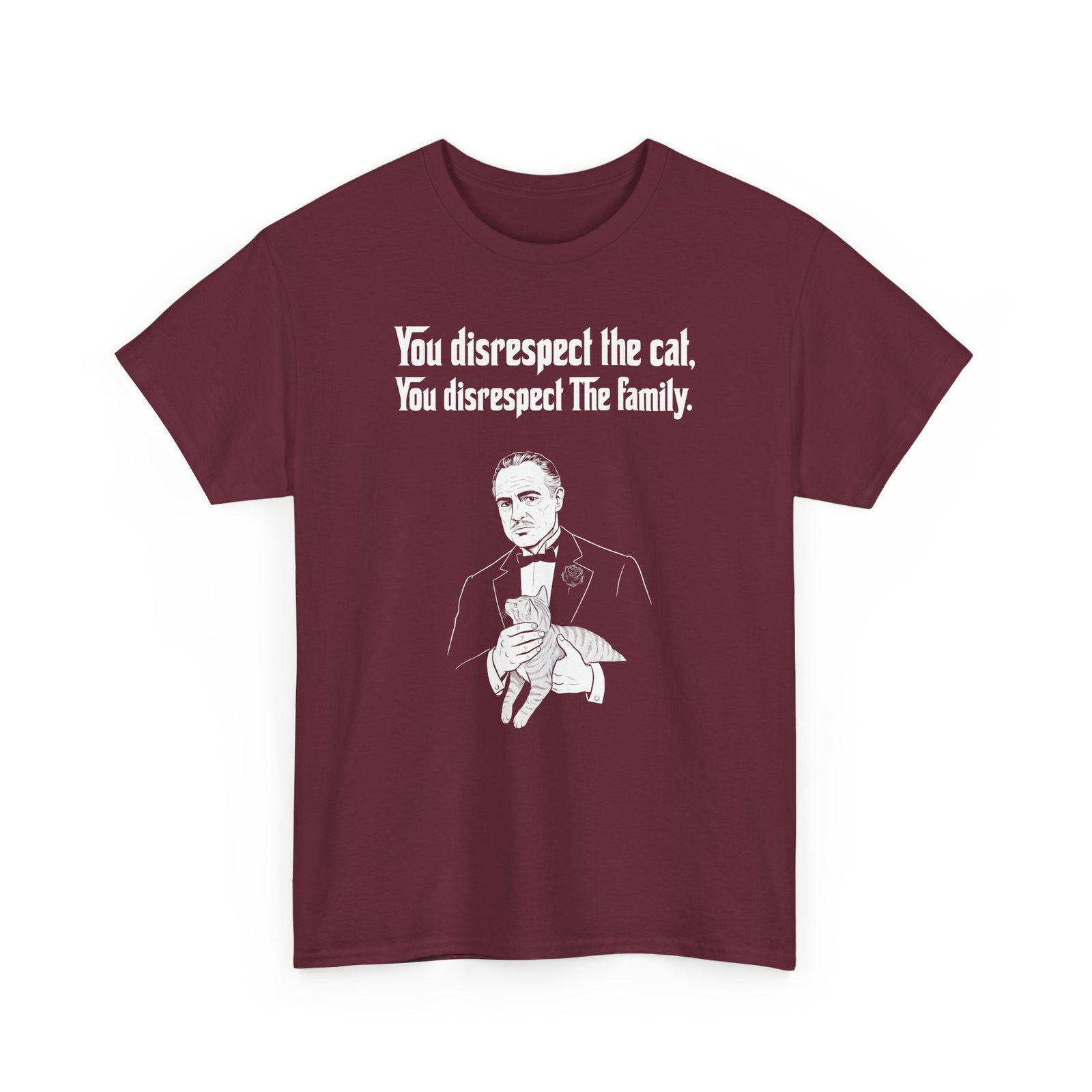 Cat Lovers Tee — "You Disrespect the Cat, You Disrespect the Family"