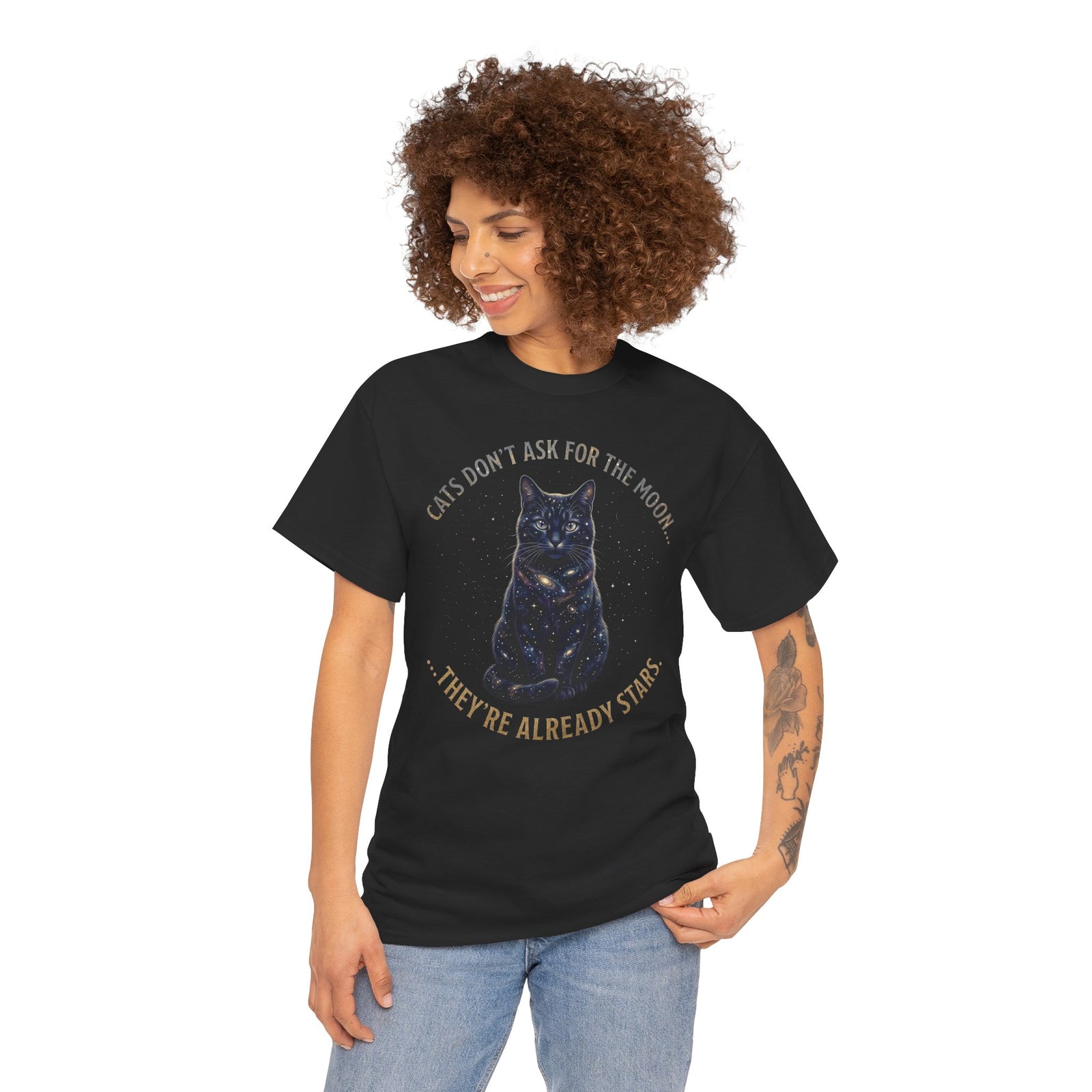 Cat Galaxy Tee "Cats Don't Ask for the Moon, They're Already Stars"