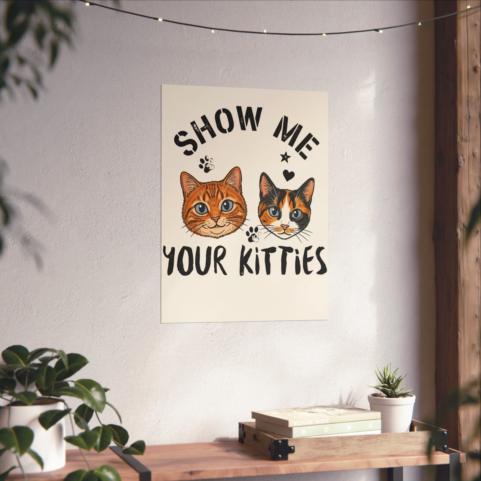Show Me Your Kitties Poster