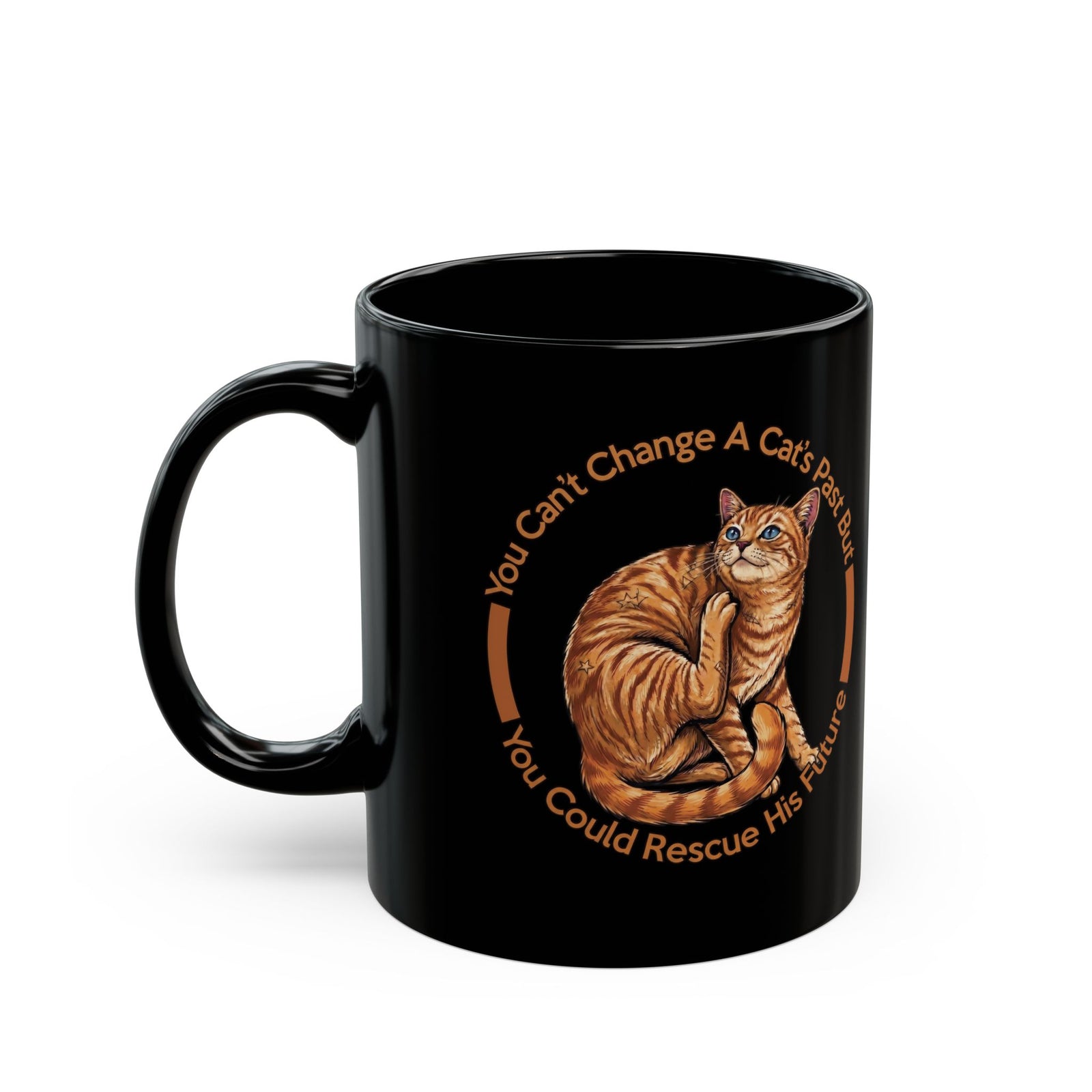 Rescue Cat Black Mug — You Can't Change A Cat's Past Adoption Mug