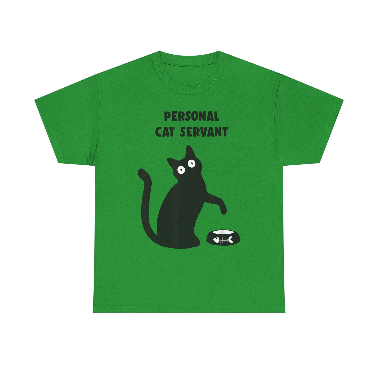 Personal Cat Servant T-Shirt — Funny Cat Tee
