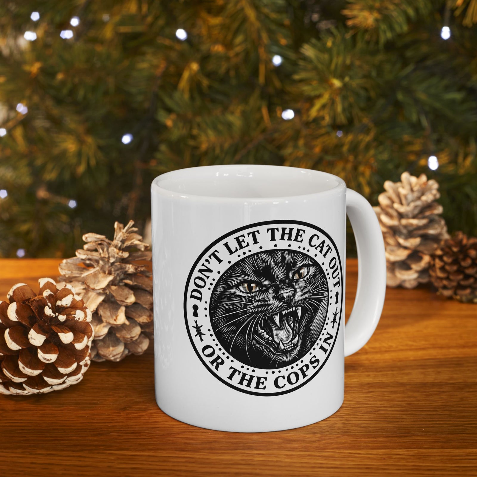Don't Let The Cat Out Ceramic Mug — Funny Cat Lover Mug