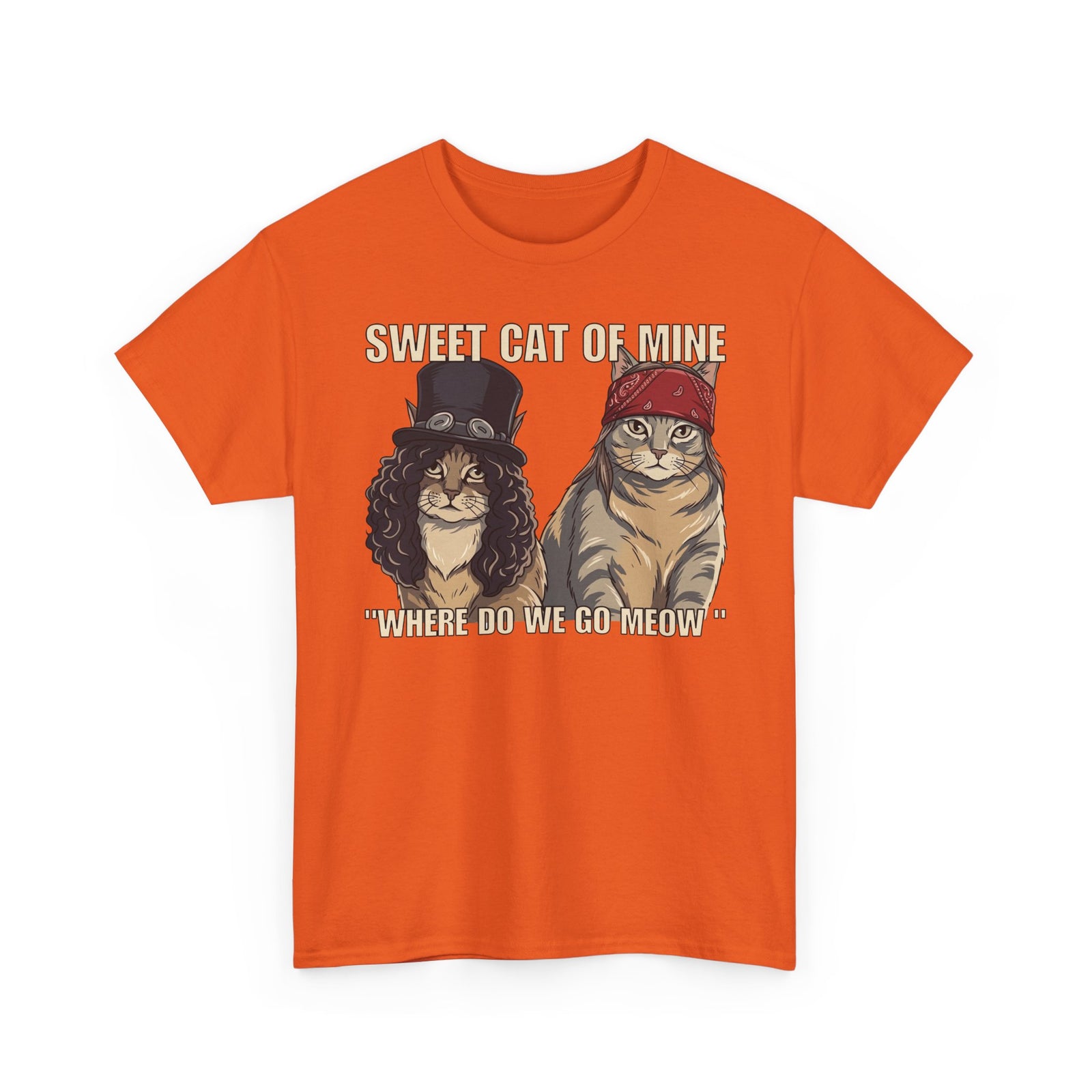Sweet Cat of Mine Tee — "Where Do We Go Meow" Cat Graphic T-Shirt