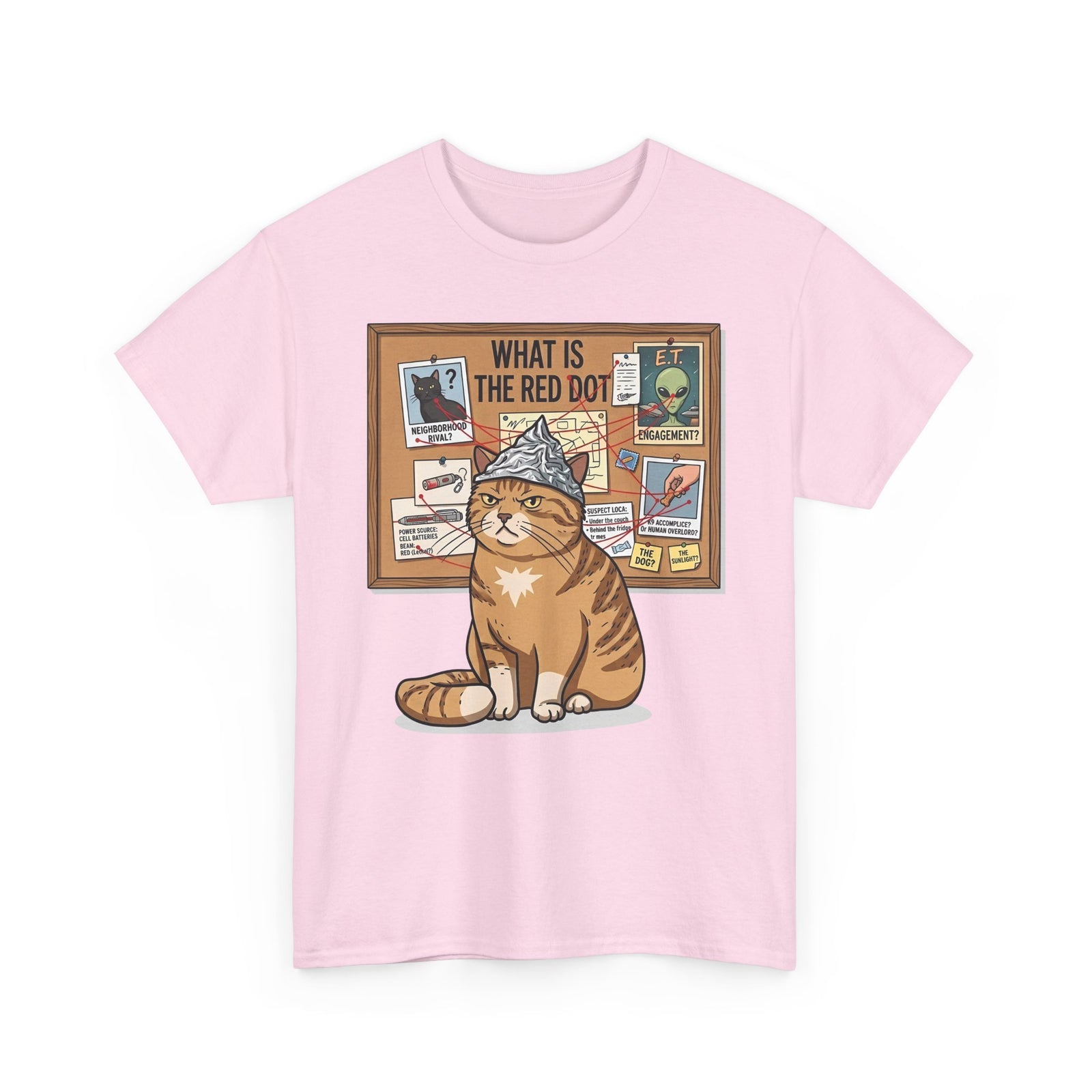 Funny Cat Conspiracy Tee "What Is The Red Dot?" Laser Pointer Humor