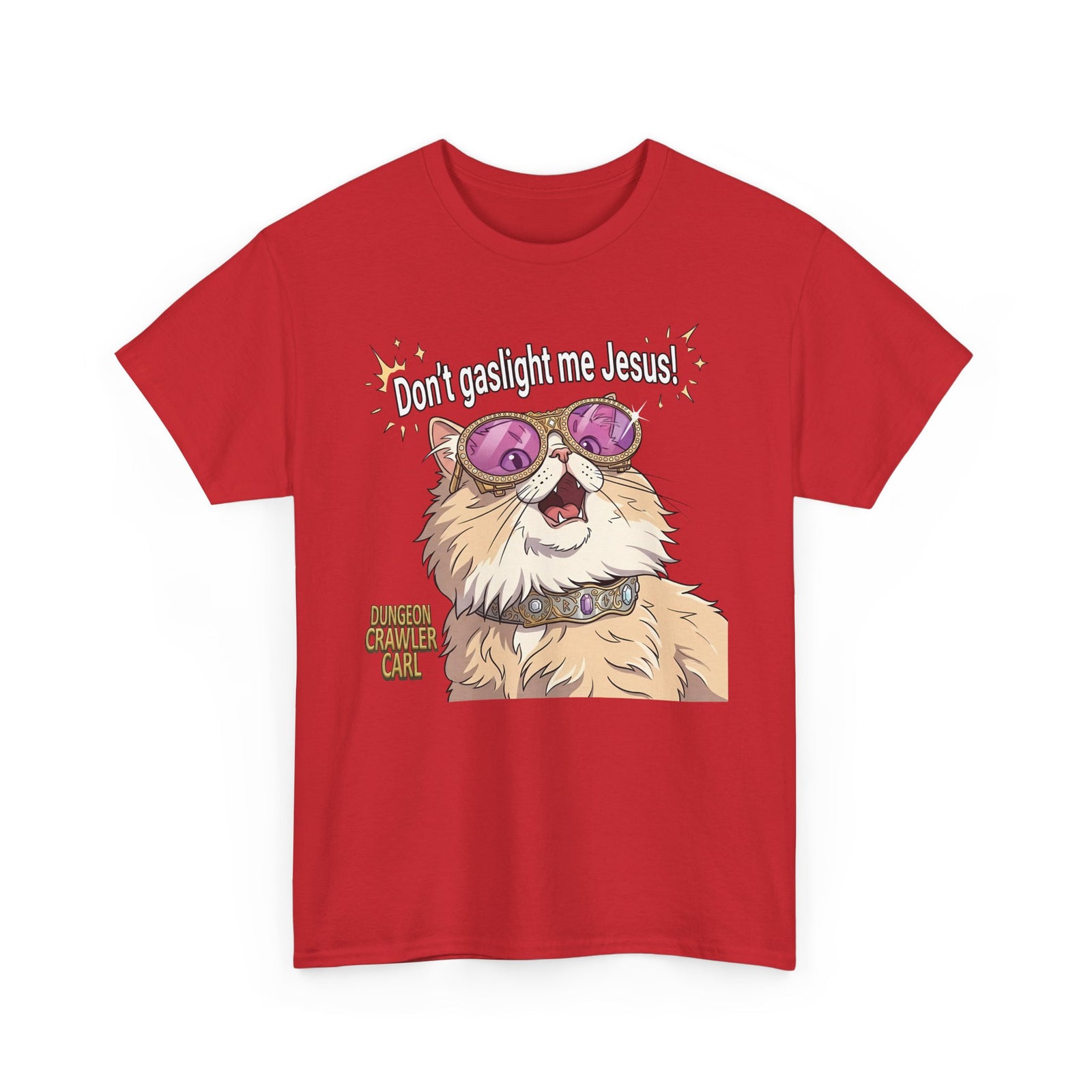 Don't Gaslight Me Jesus — Funny Cat Dungeon Crawler Tee